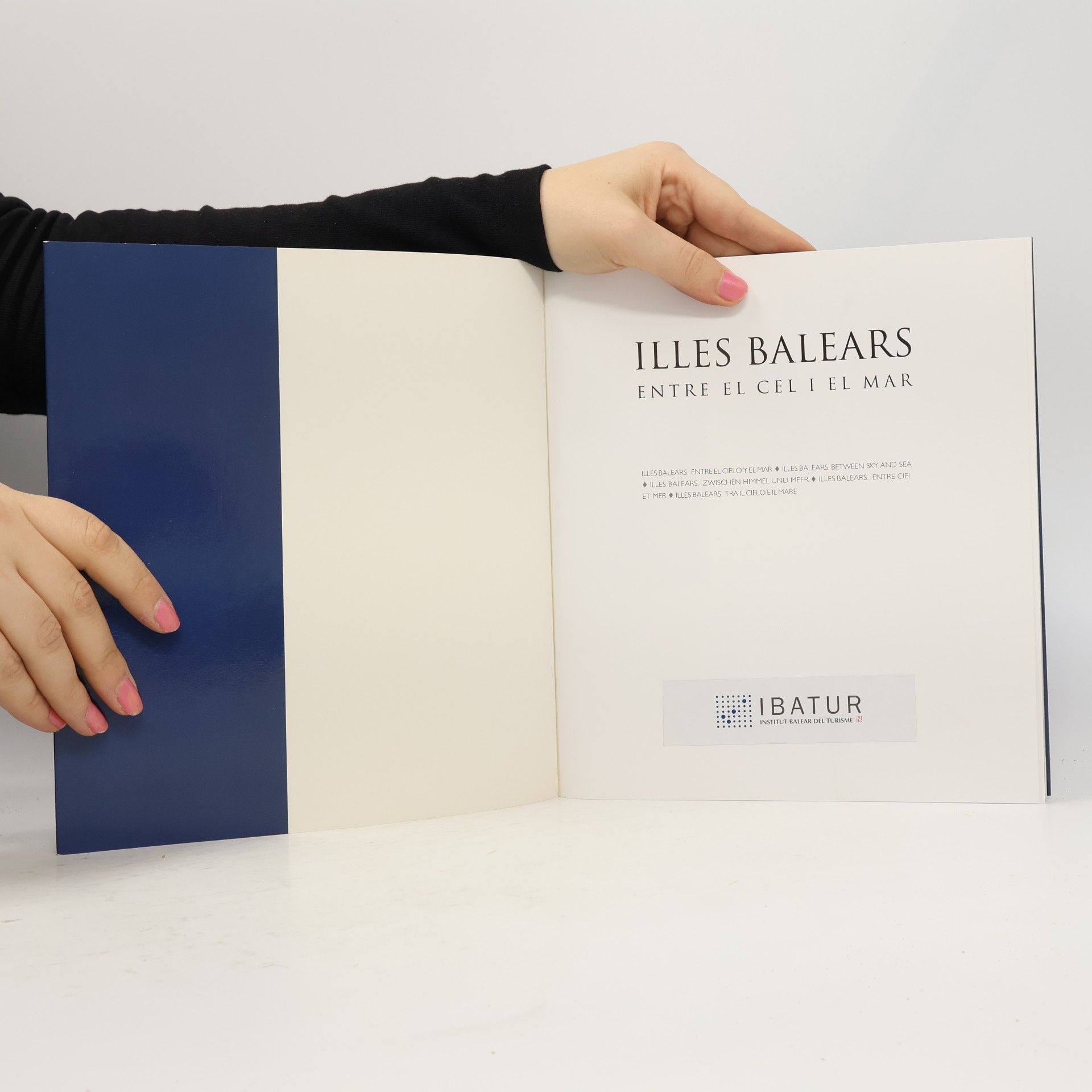 Various authors Illes Balears. Entre el cel i el mar