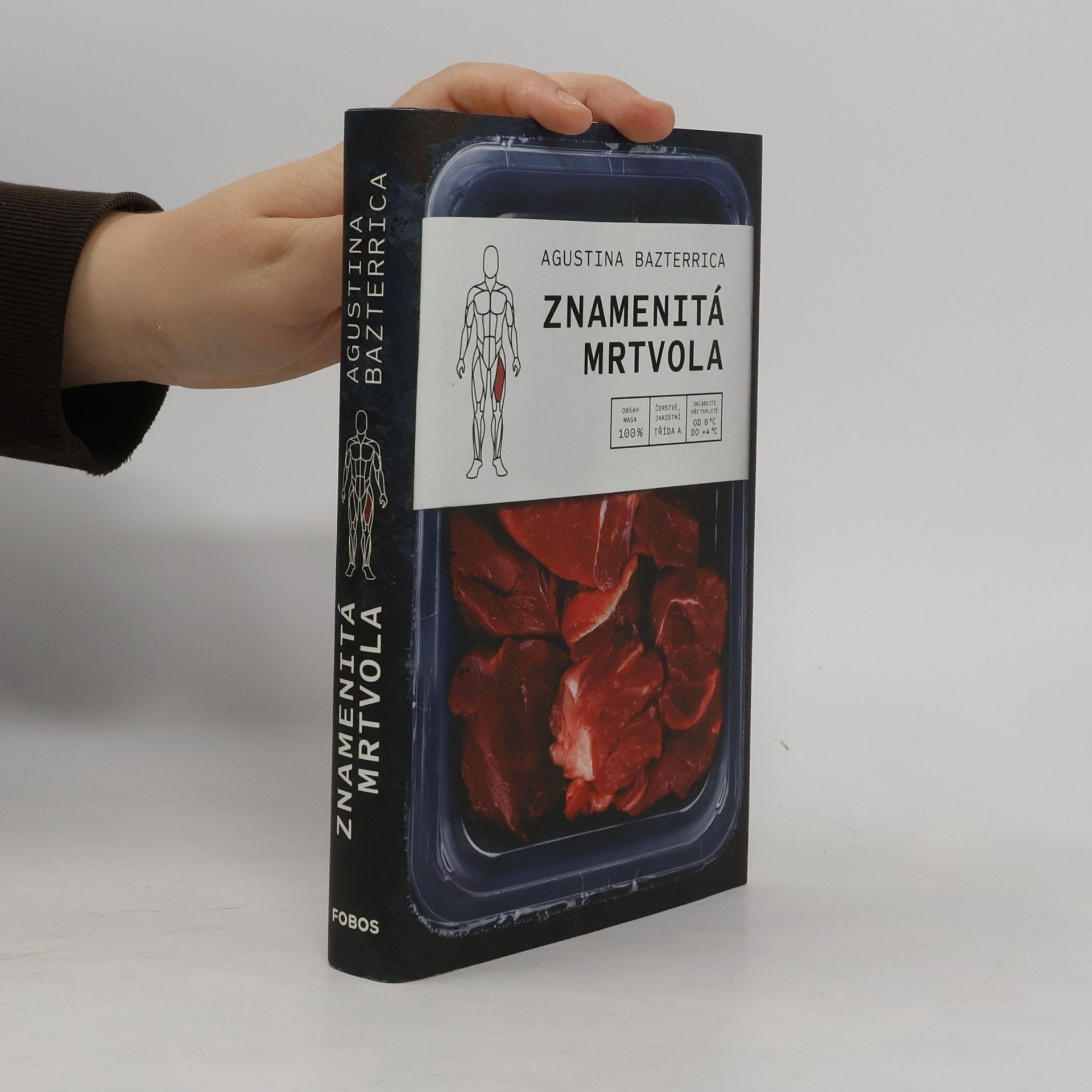 Augustina Bazterrica Znamenitá mrtvola