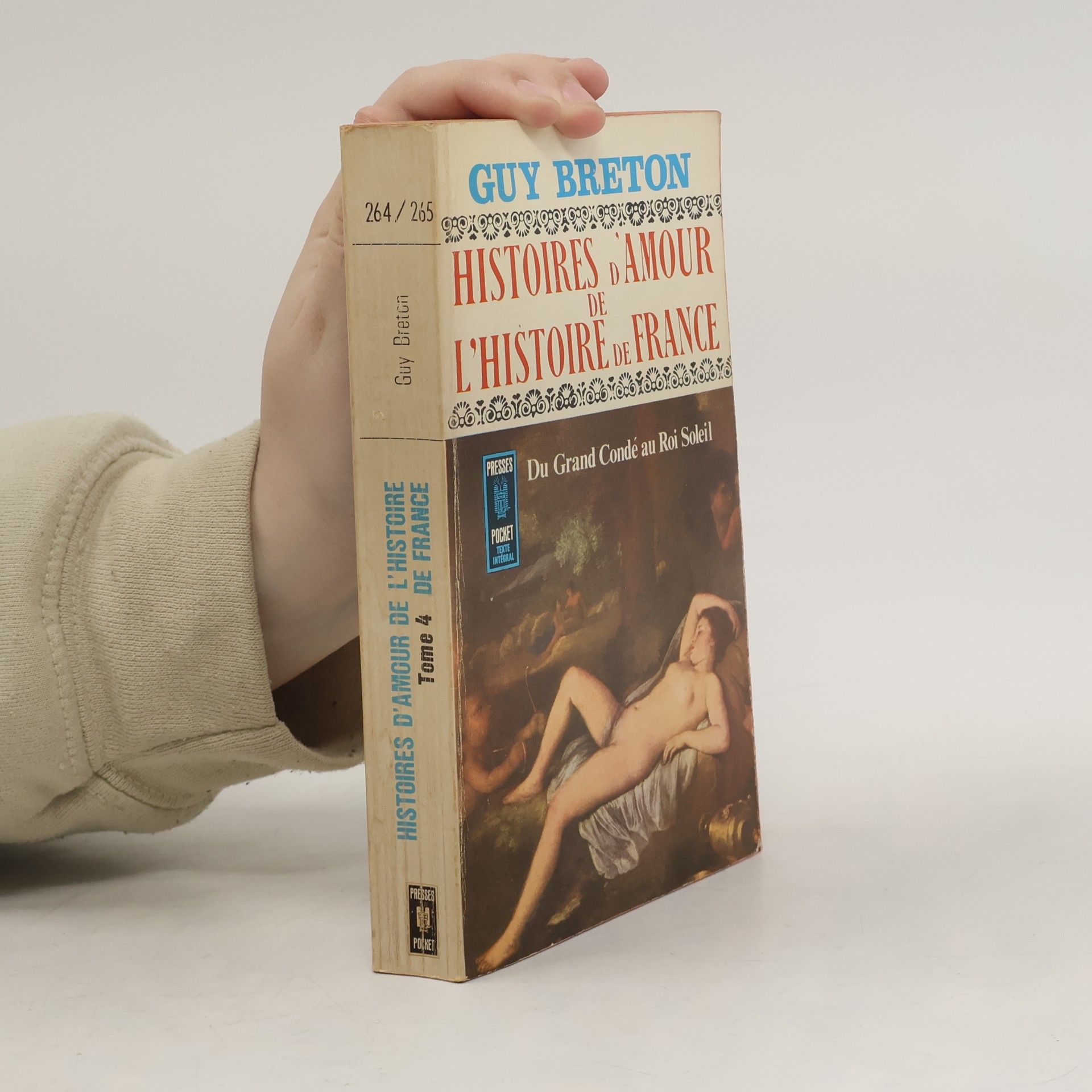 Guy Breton Histoires d'amour de l'histoire de France IV.