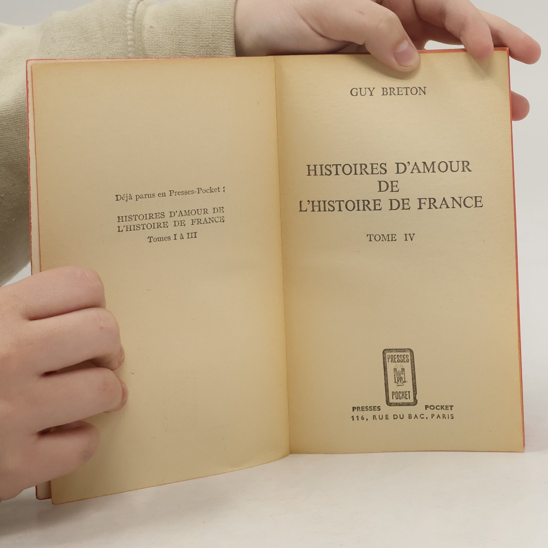 Guy Breton Histoires d'amour de l'histoire de France IV.