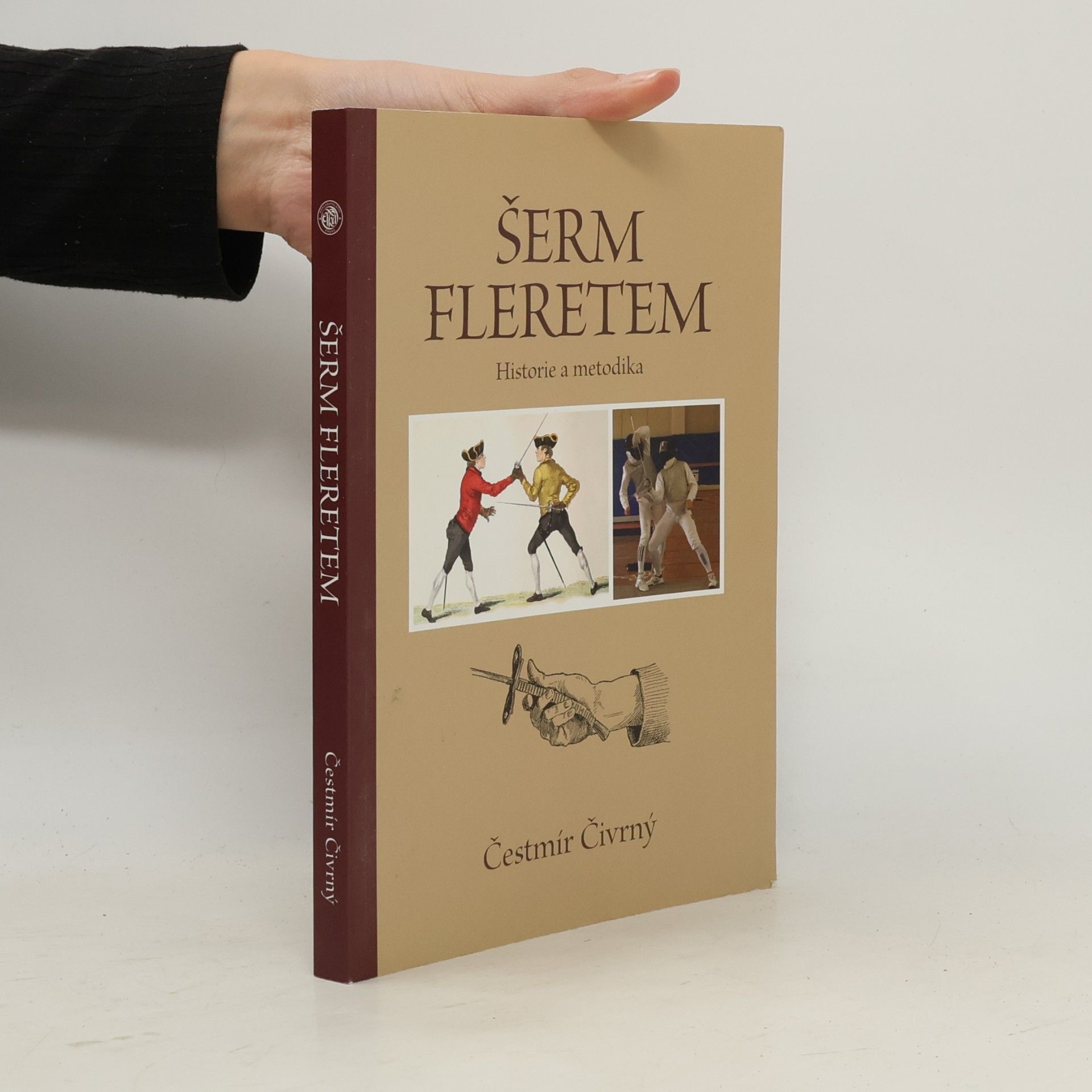 Šerm fleretem. Historie a metodika