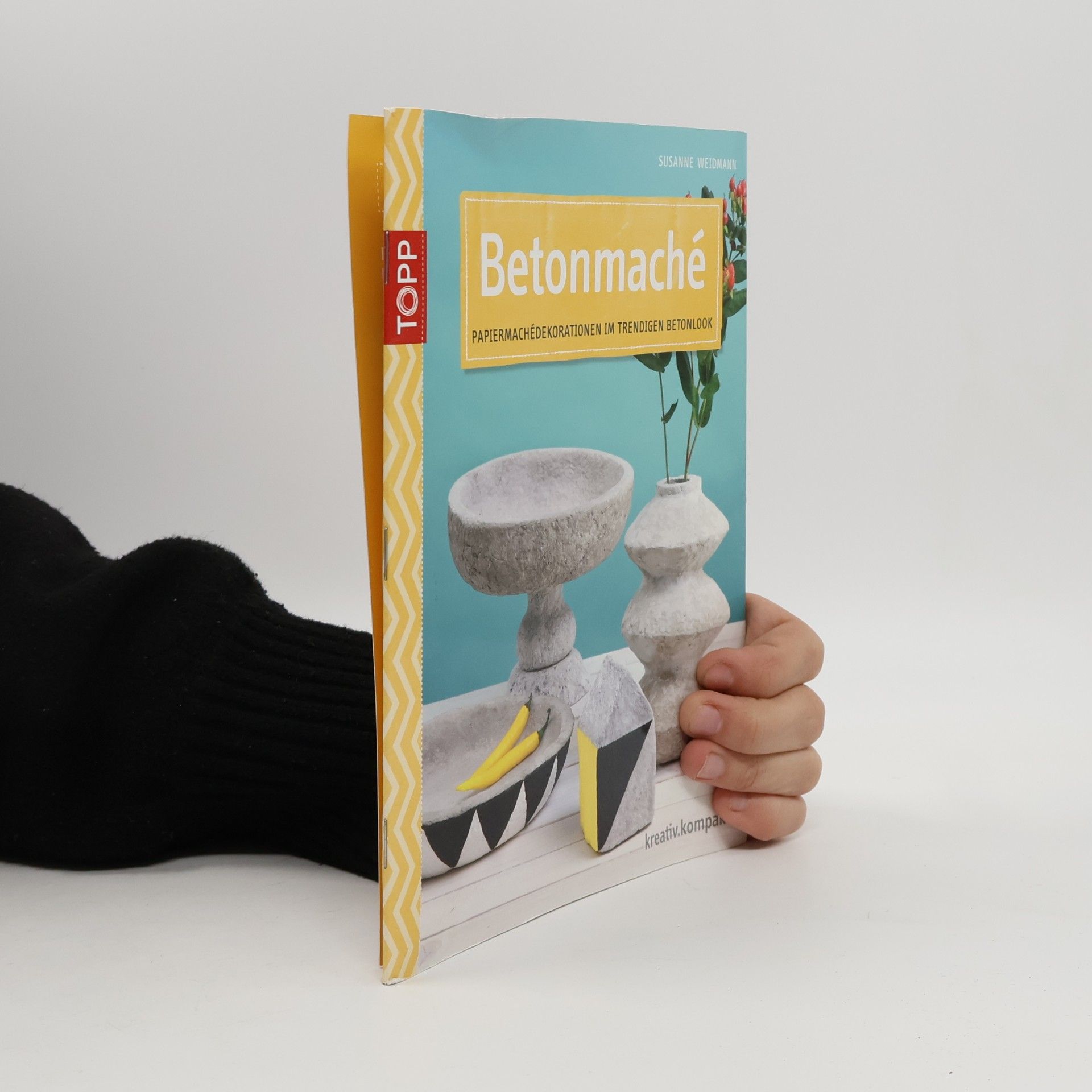 Susanne Weidmann kreativ.kompakt.: Betonmaché