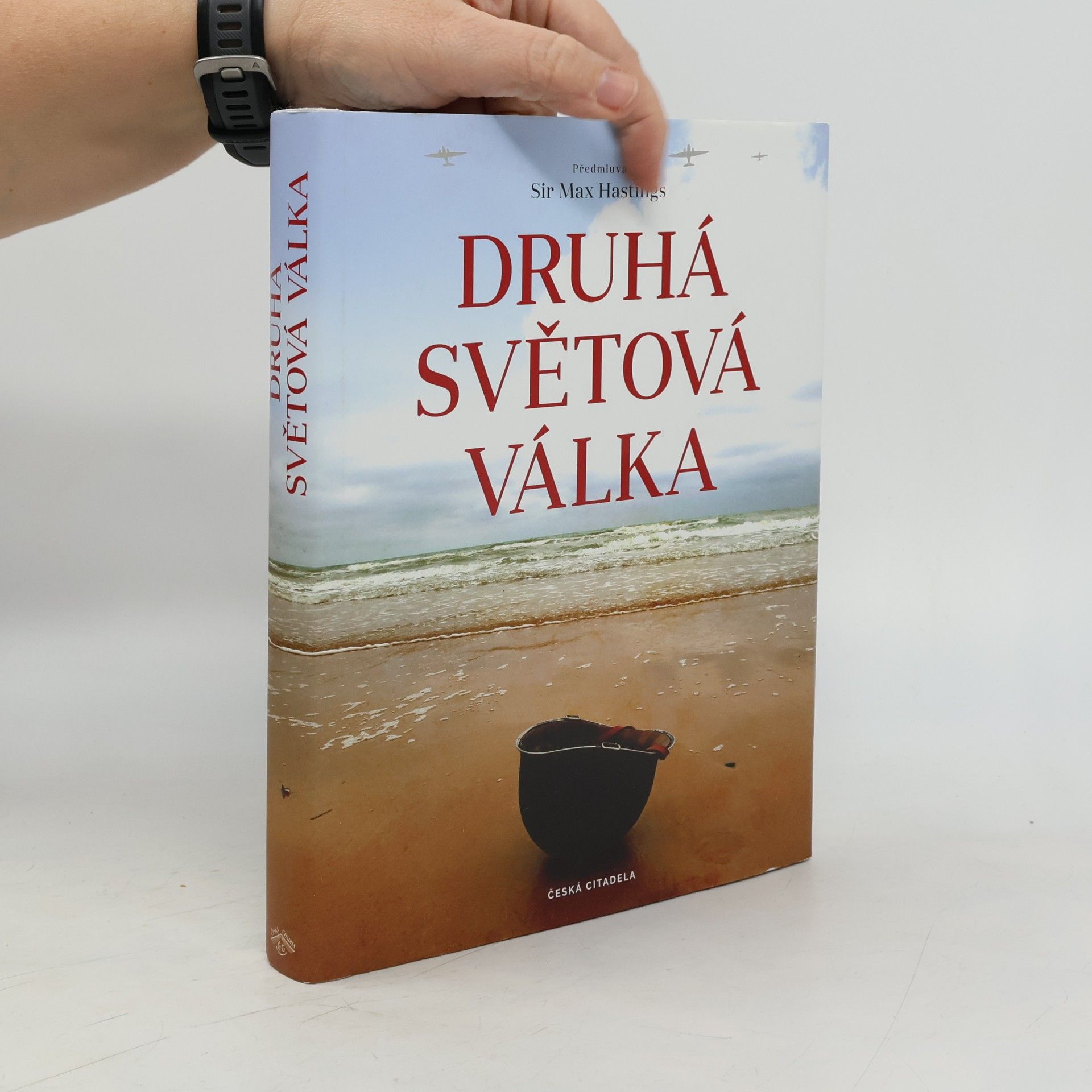 Collectif d'auteurs Druhá světová válka