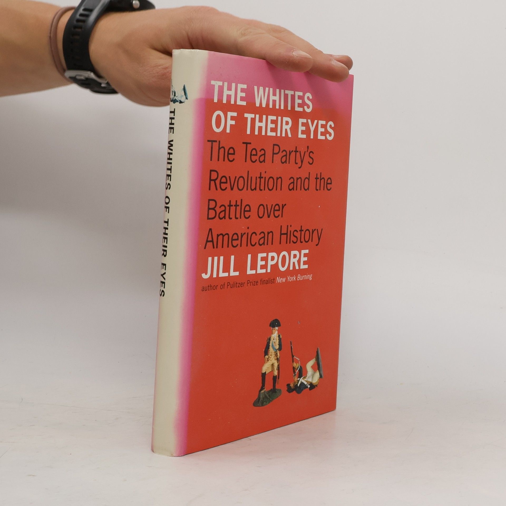 Jill Lepore The Whites of Their Eyes