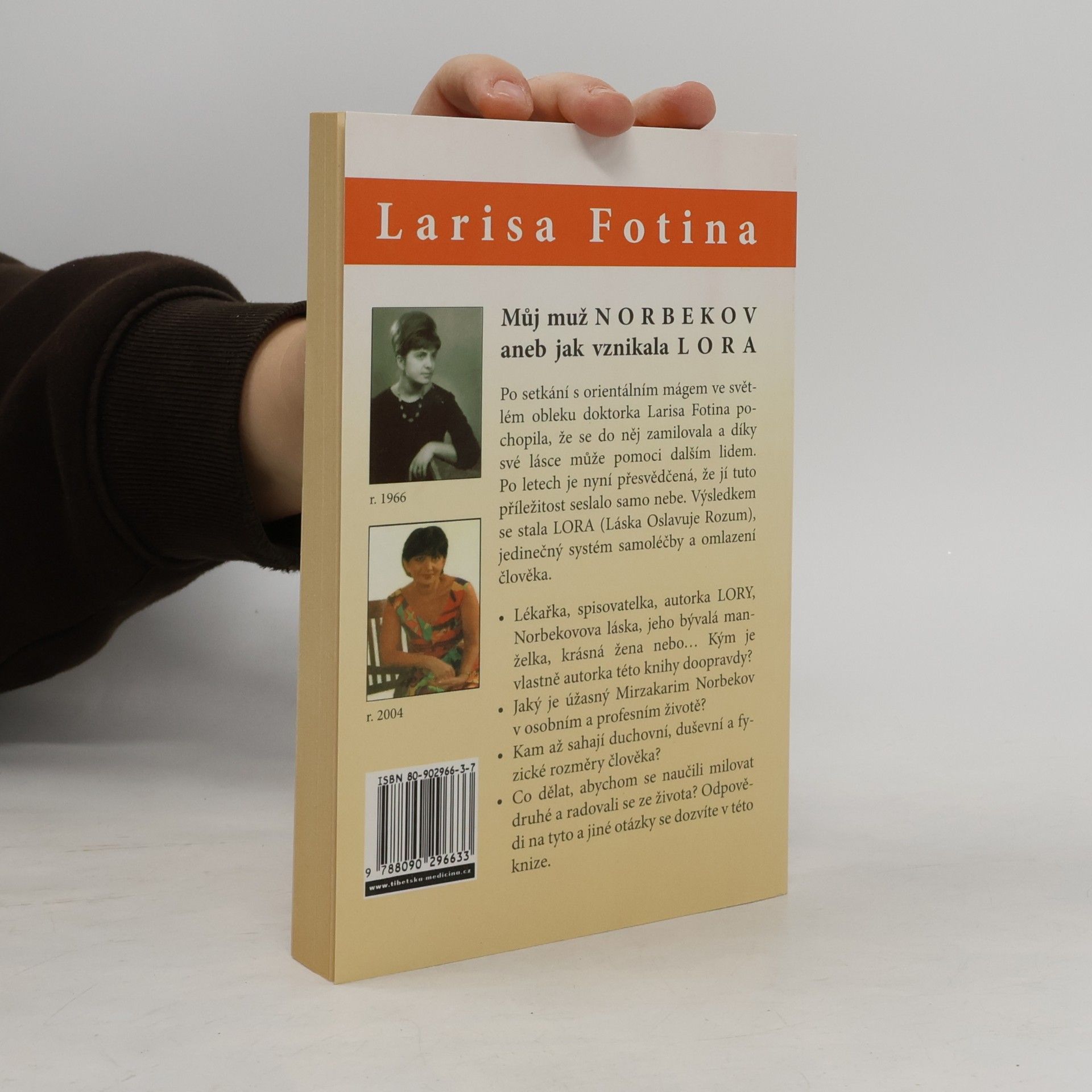 Larisa Aleksandrovna Fotina Můj muž Norbekov, aneb, Jak vznikala LORA. 1. díl