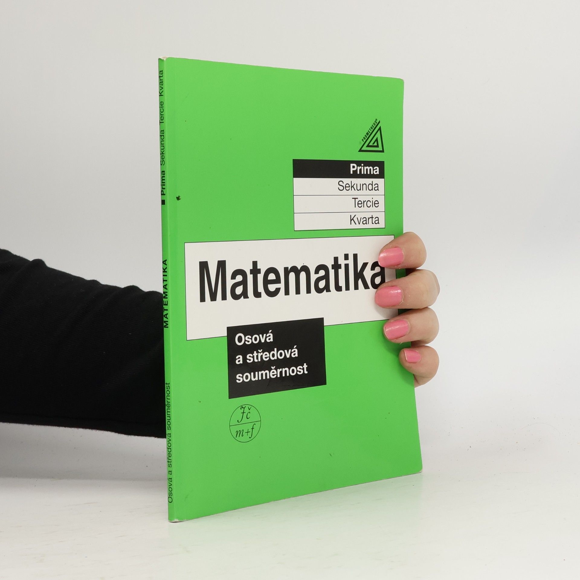 Matematika. Prima. Osová a středová souměrnost