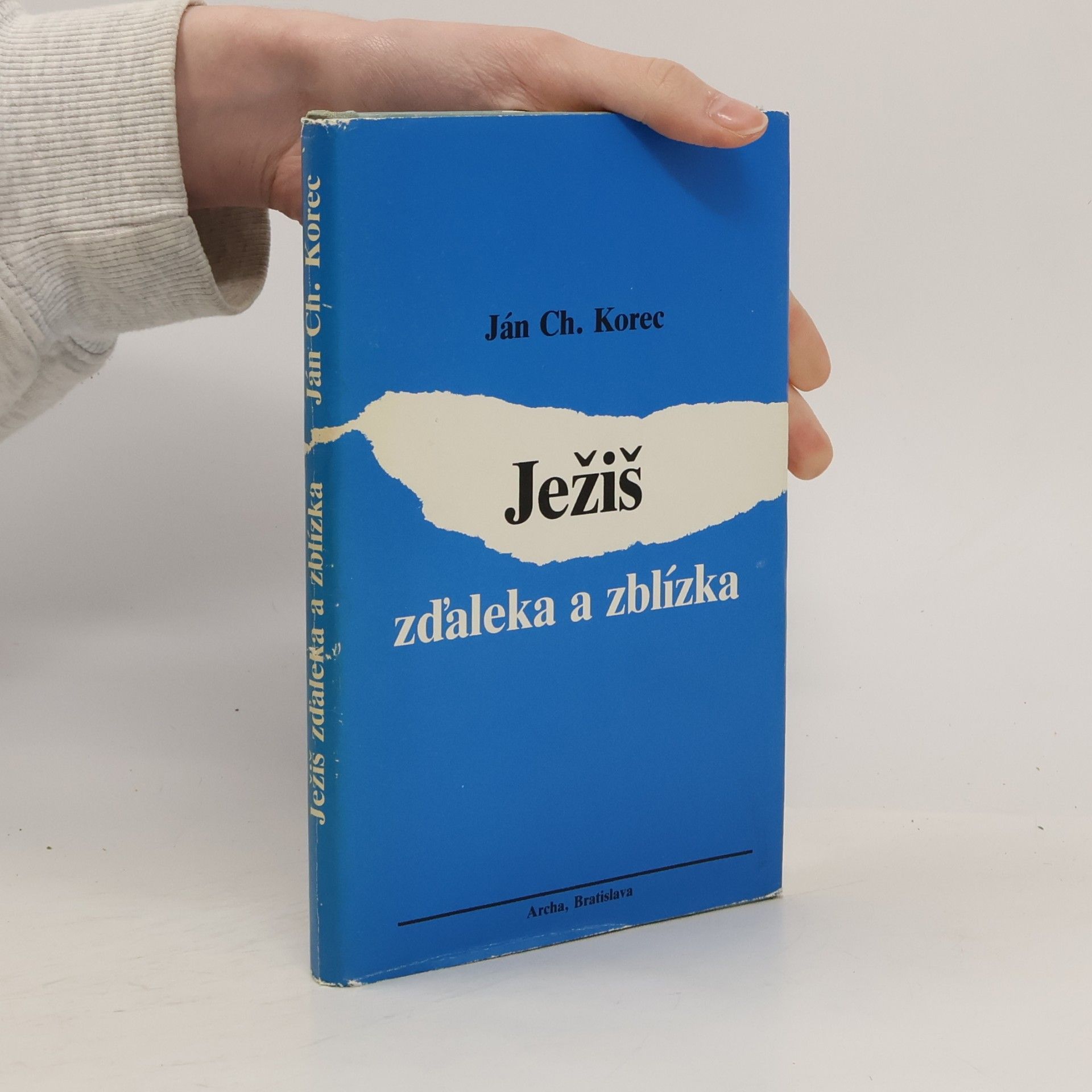 Ježiš zďaleka a zblízka
