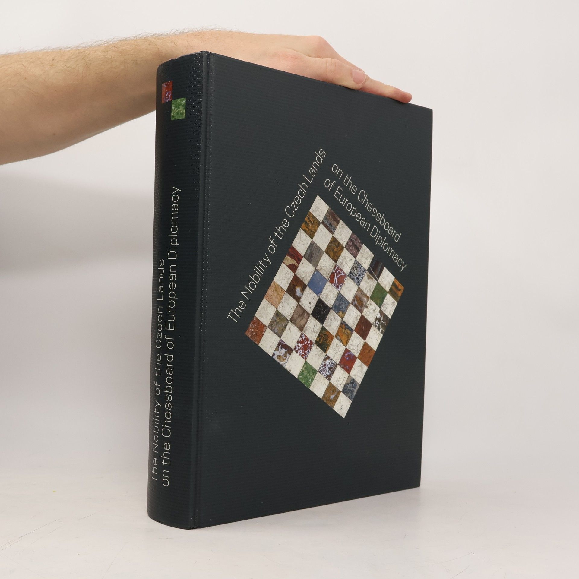 Various authors The nobility of the Czech Lands on the chessboard of European diplomacy