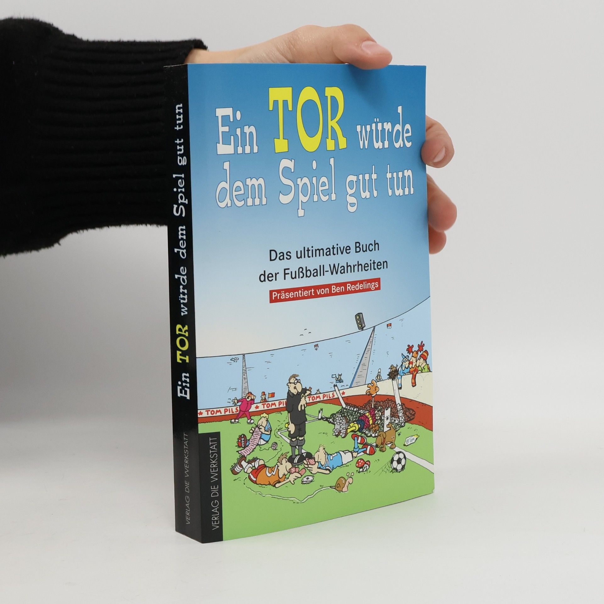 Ein TOR würde dem Spiel gut tun