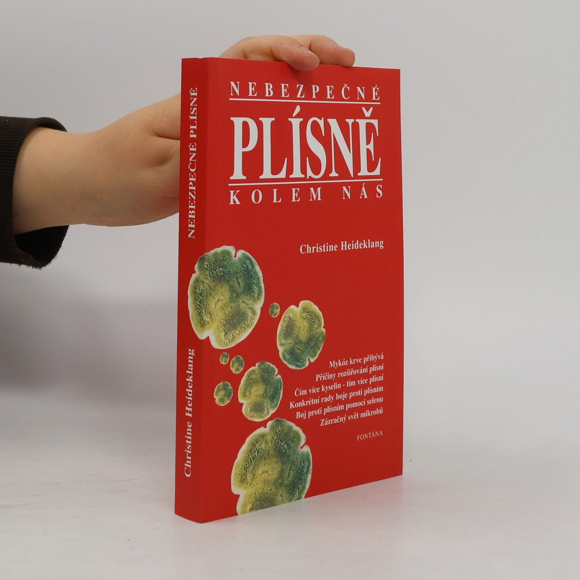 Nebezpečné plísně kolem nás