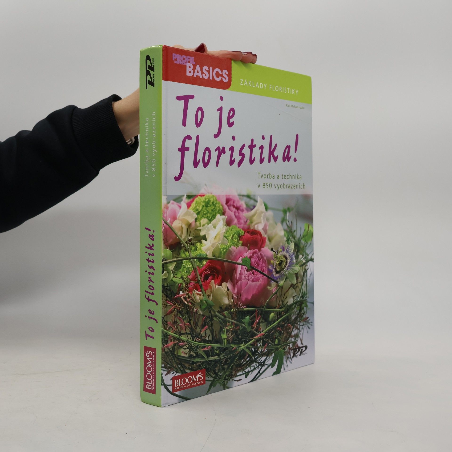 Karl-Michael Haake To je floristika!