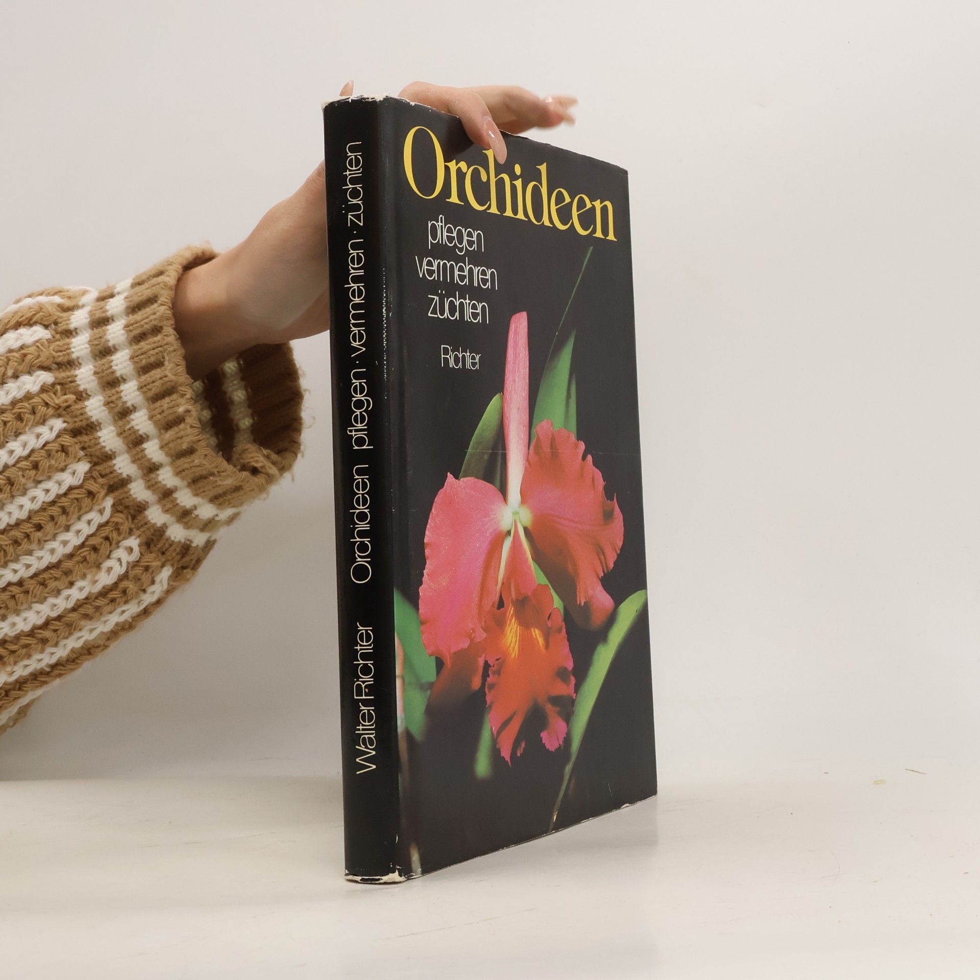 Orchideen : Pflegen, vermehren, züchten