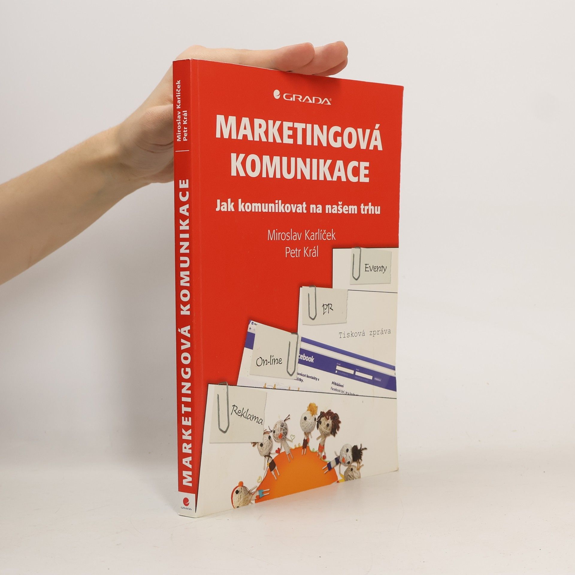 Marketingová komunikace. Jak komunikovat na našem trhu