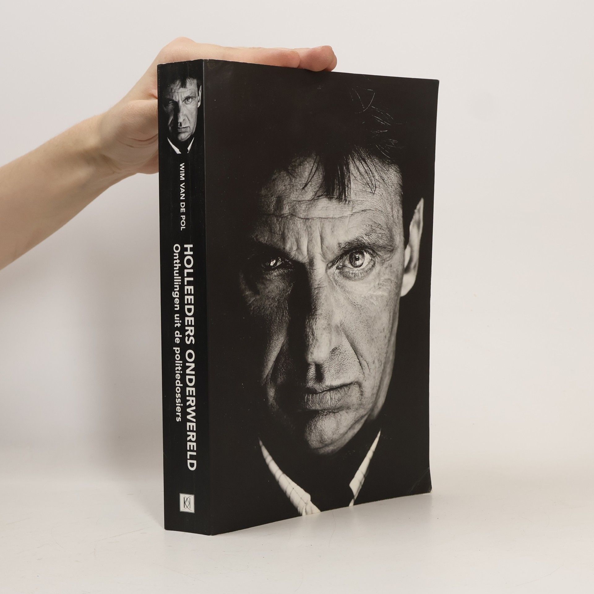 Wim van de Pol Holleeders onderwereld