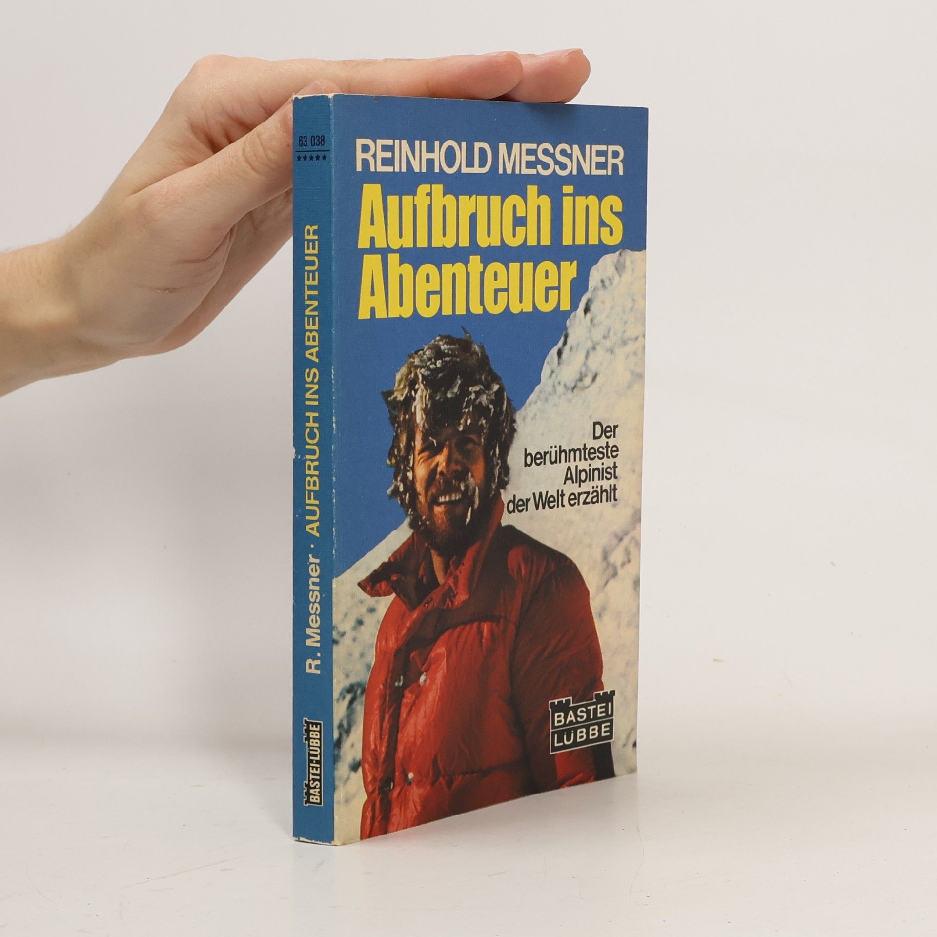 Reinhold Messner Aufbruch ins Abenteuer