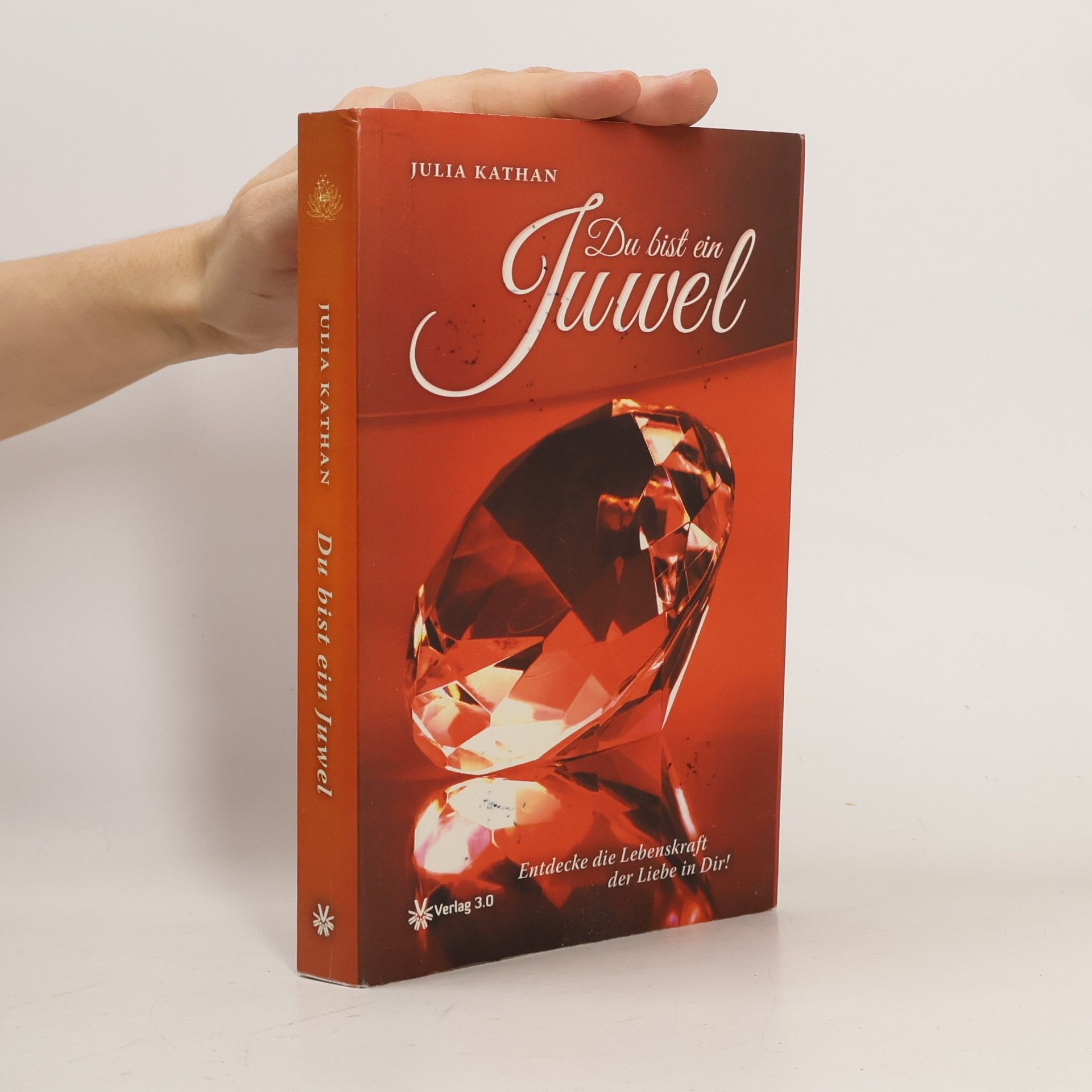 Julia Kathan Du bist ein Juwel