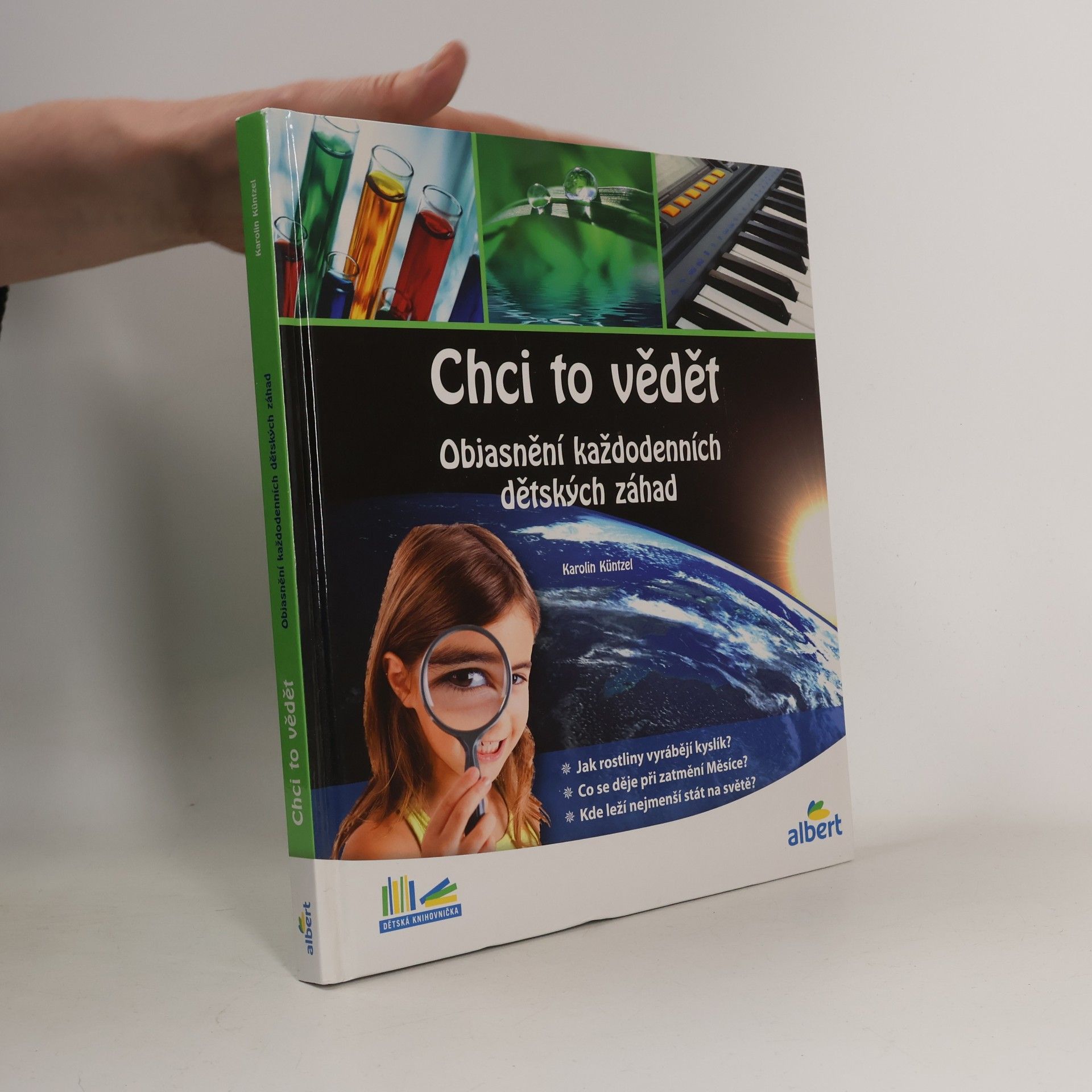 Chci to vědět: Objasnění každodenních dětských záhad