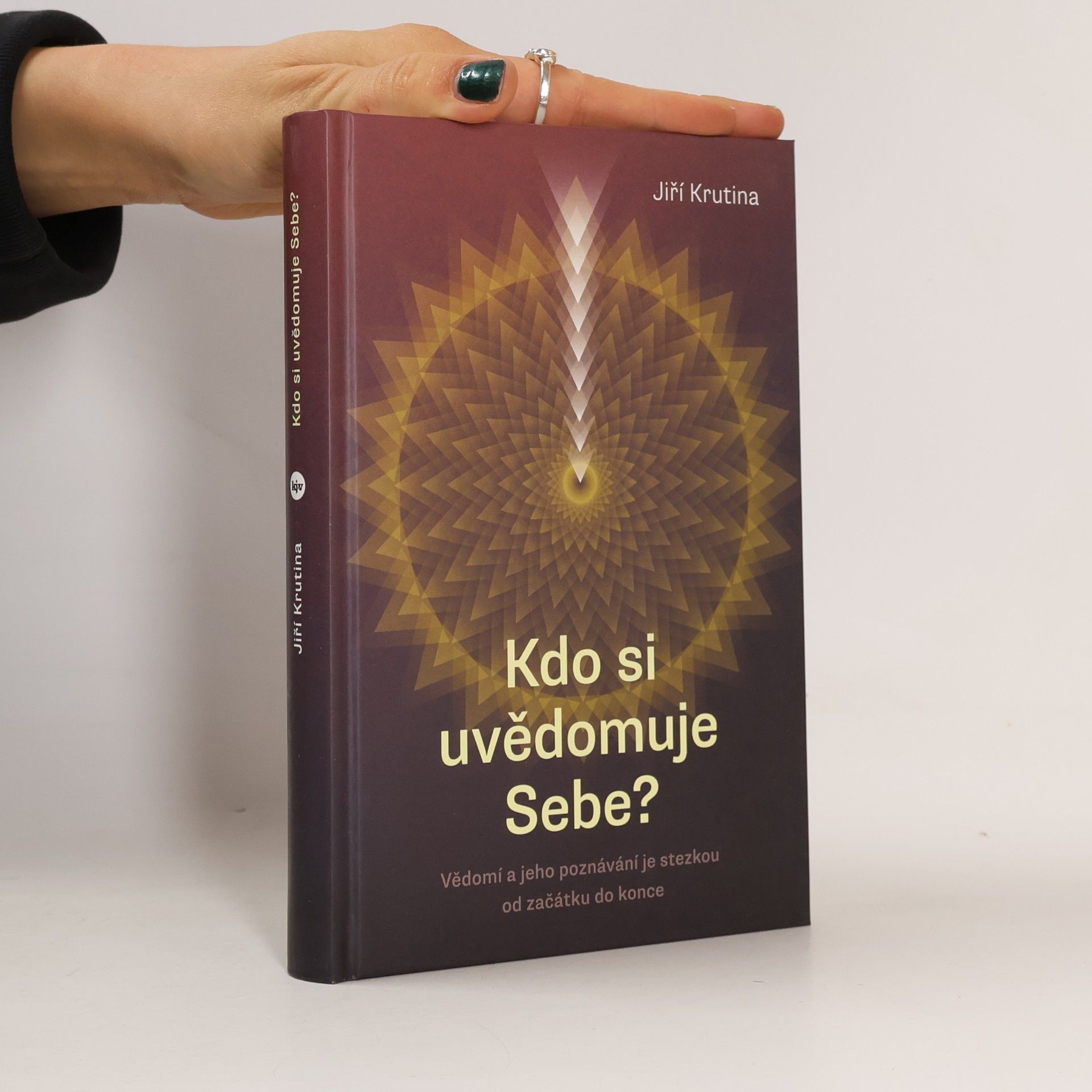 Kdo si uvědomuje Sebe?