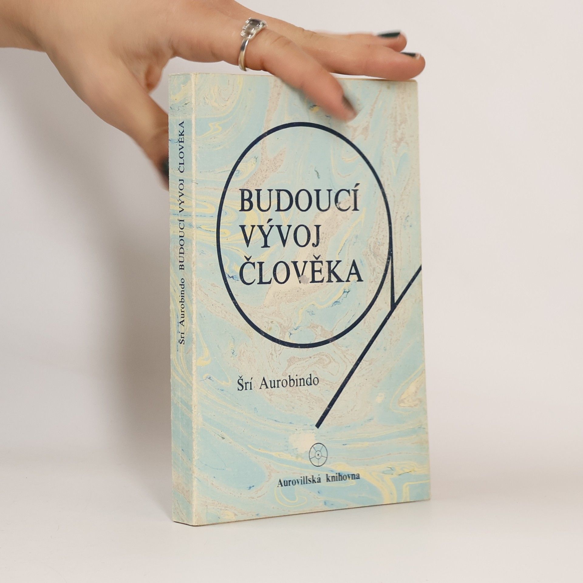 Šrí Aurobindo Budoucí vývoj člověka