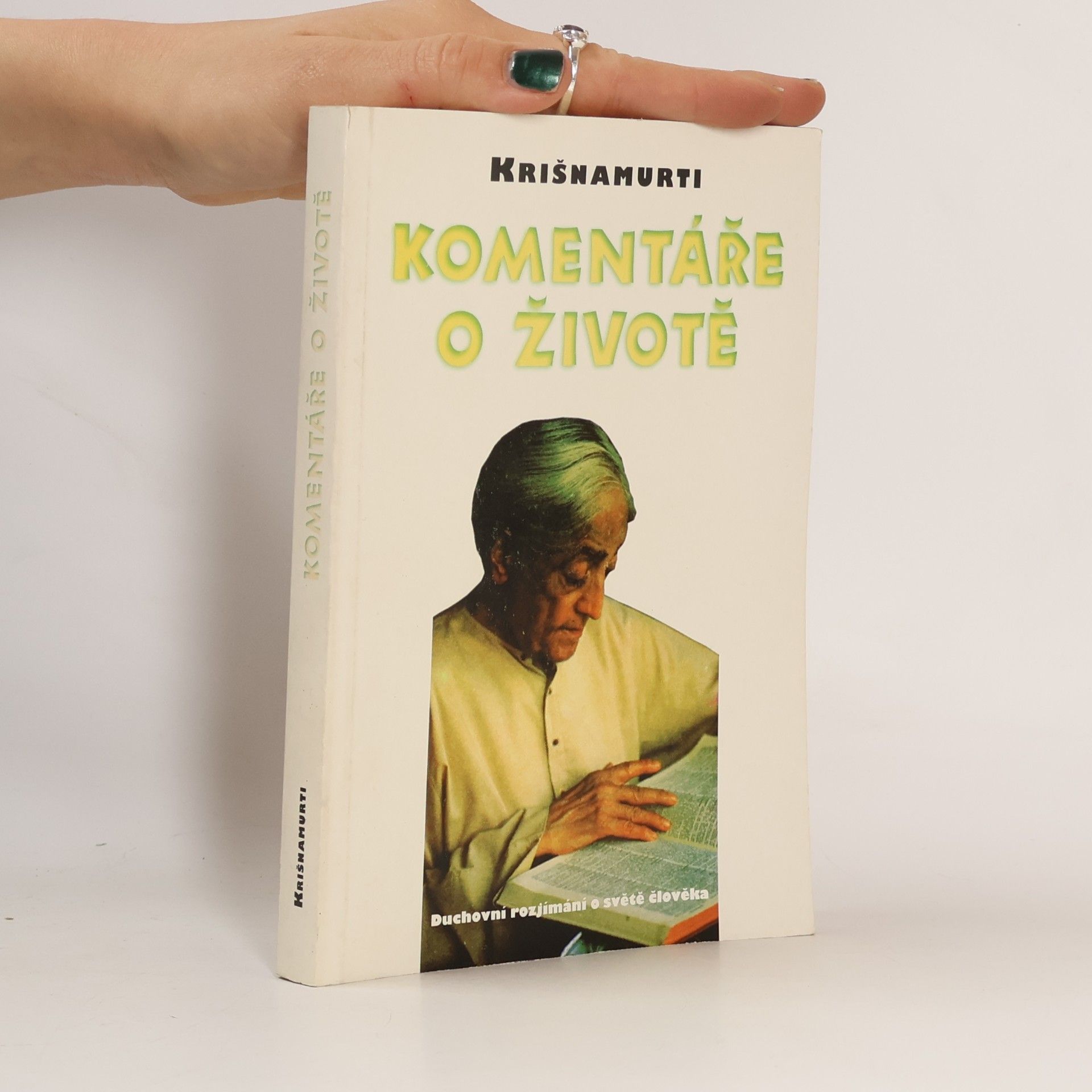Komentáře o životě. Duchovní rozjímání o světě člověka