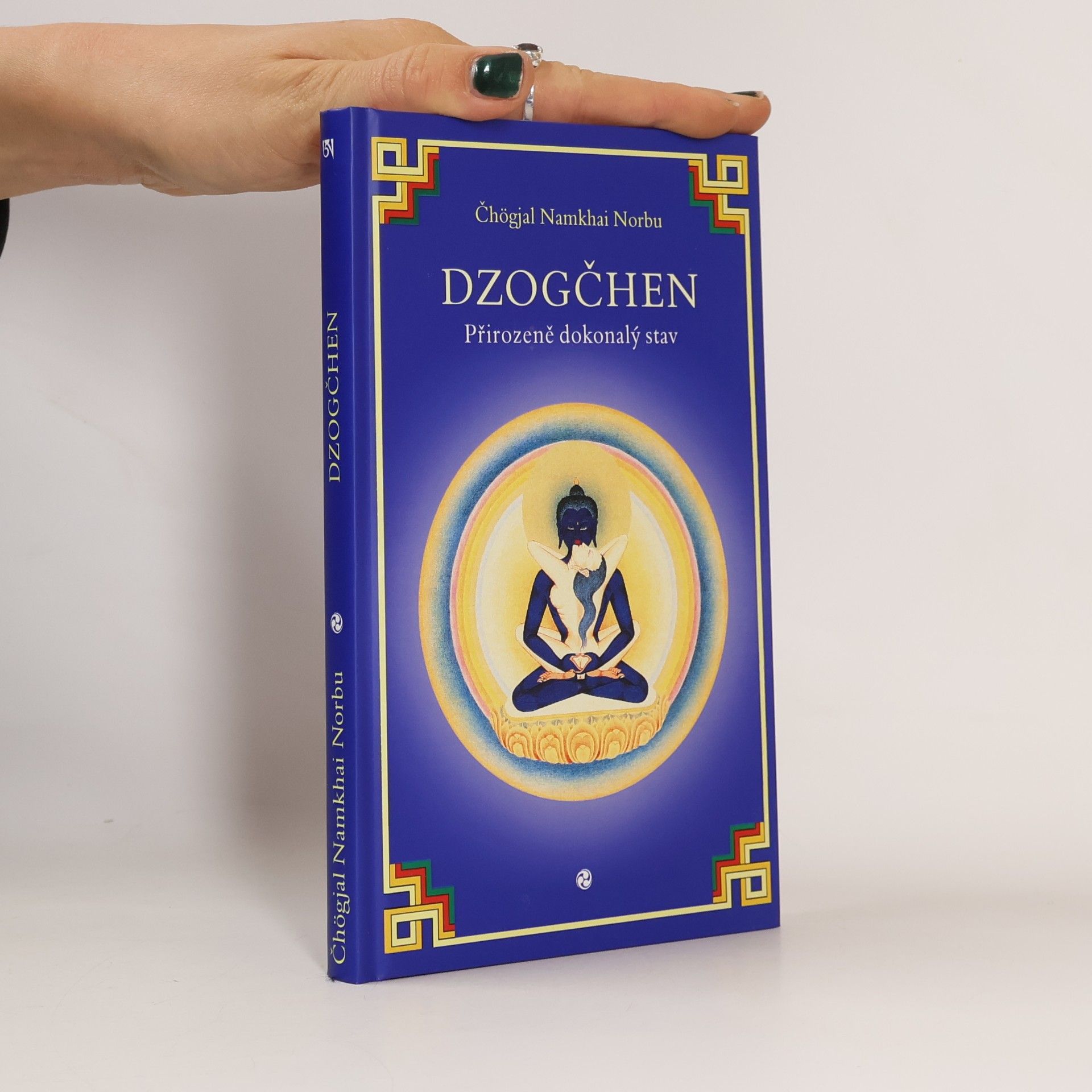 DZOGČHEN - Přirozeně dokonalý stav - Čhögjal Namkhai Norbu