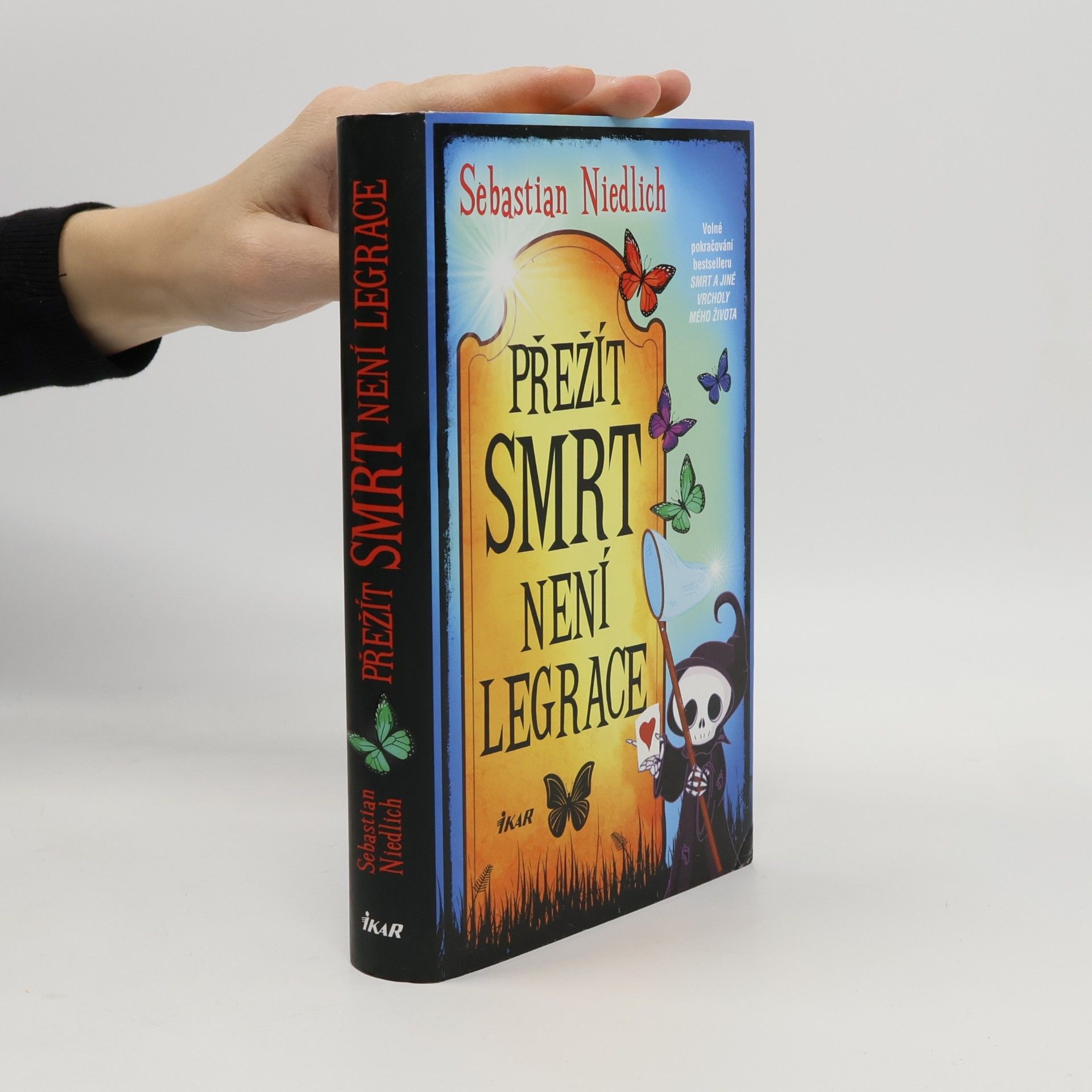 Sebastian Niedlich Přežít Smrt není legrace