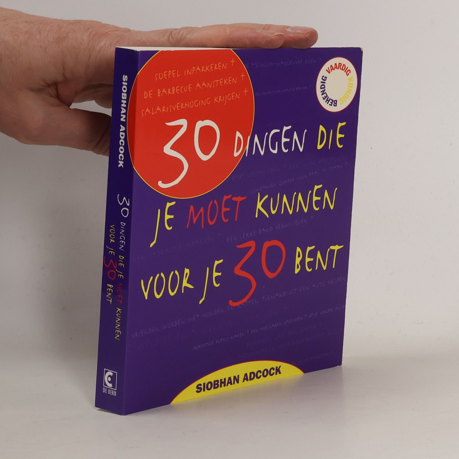 Siobhan Adcock 30 dingen die je moet kunnen voor je 30 bent / druk 1