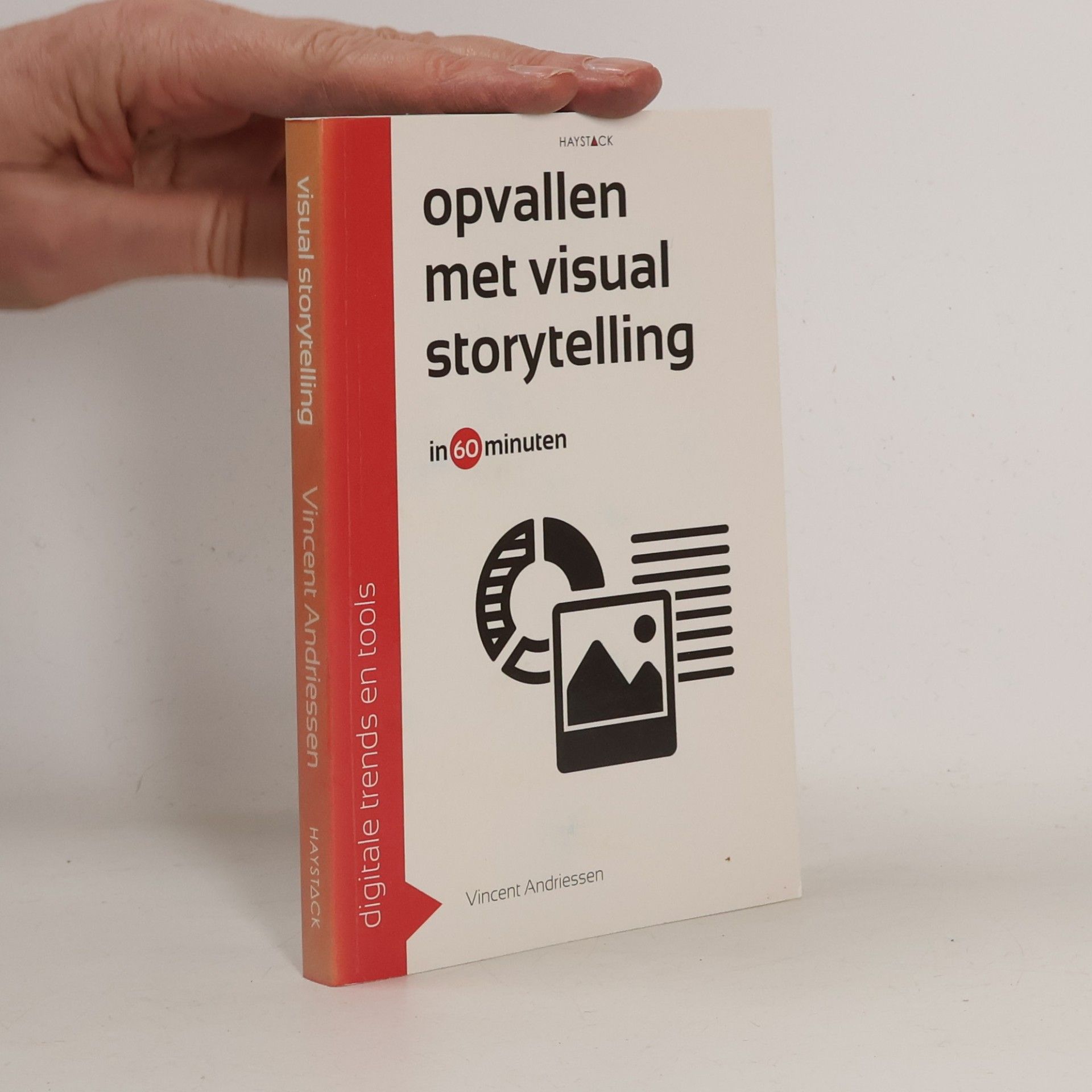 Vincent Andriessen Digitale trends en tools in 60 minuten: Opvallen met visual storytelling in 60 minuten