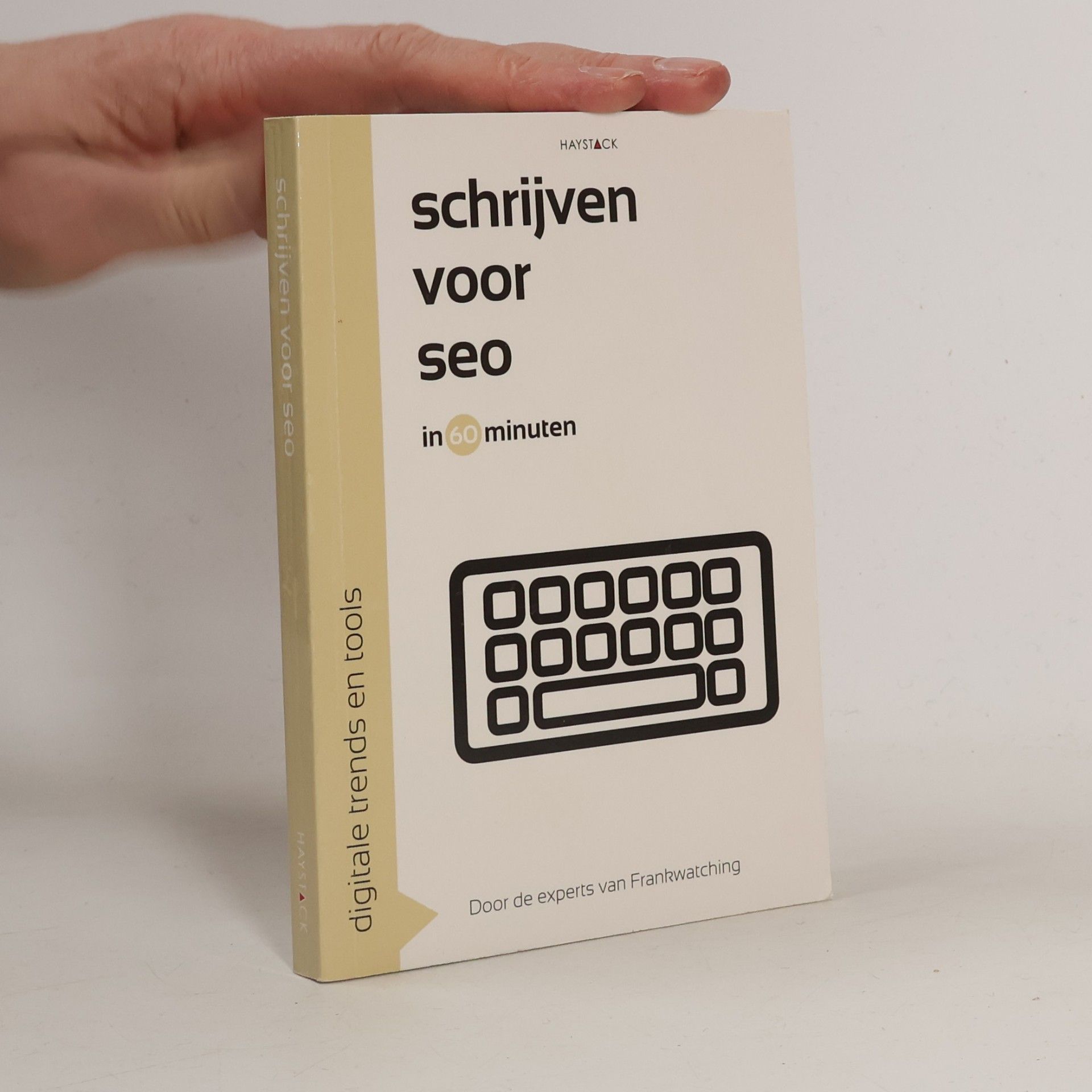 Rutger Steenbergen Digitale trends en tools in 60 minuten: Schrijven voor SEO in 60 minuten