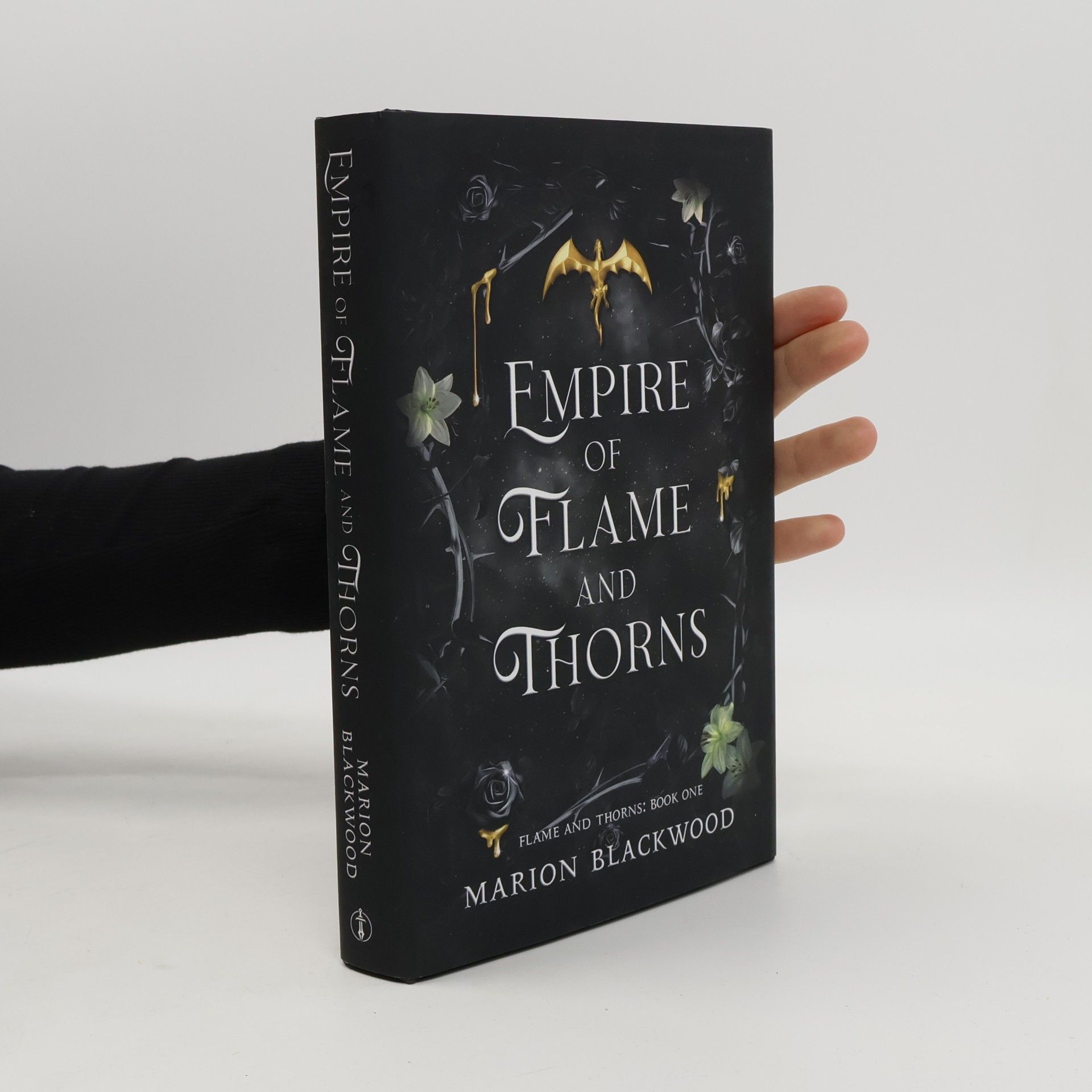 Flame and Thorns - 1: Empire of Flame and Thorns