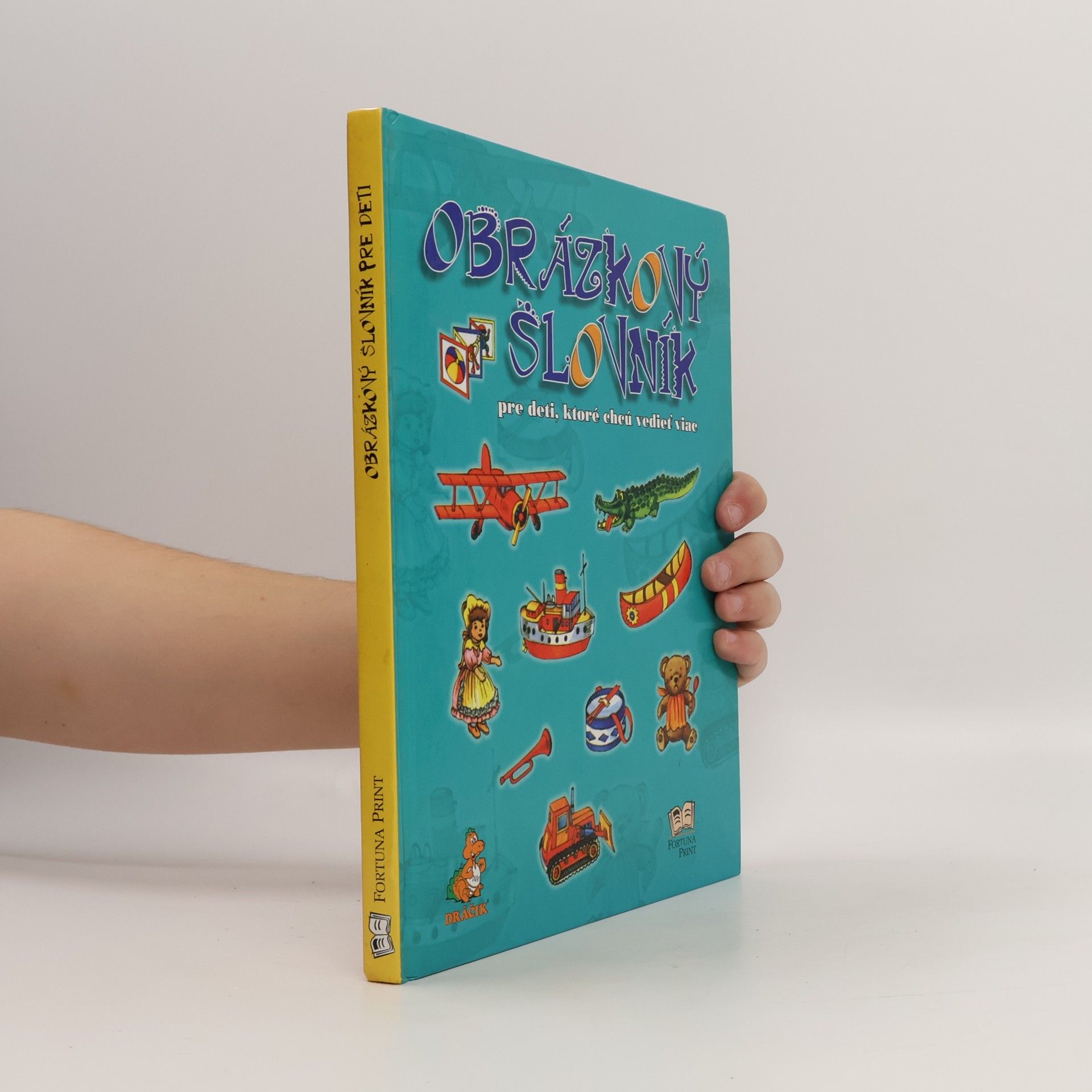 Various authors Obrázkový slovník pre deti, ktoré chcú vedieť viac