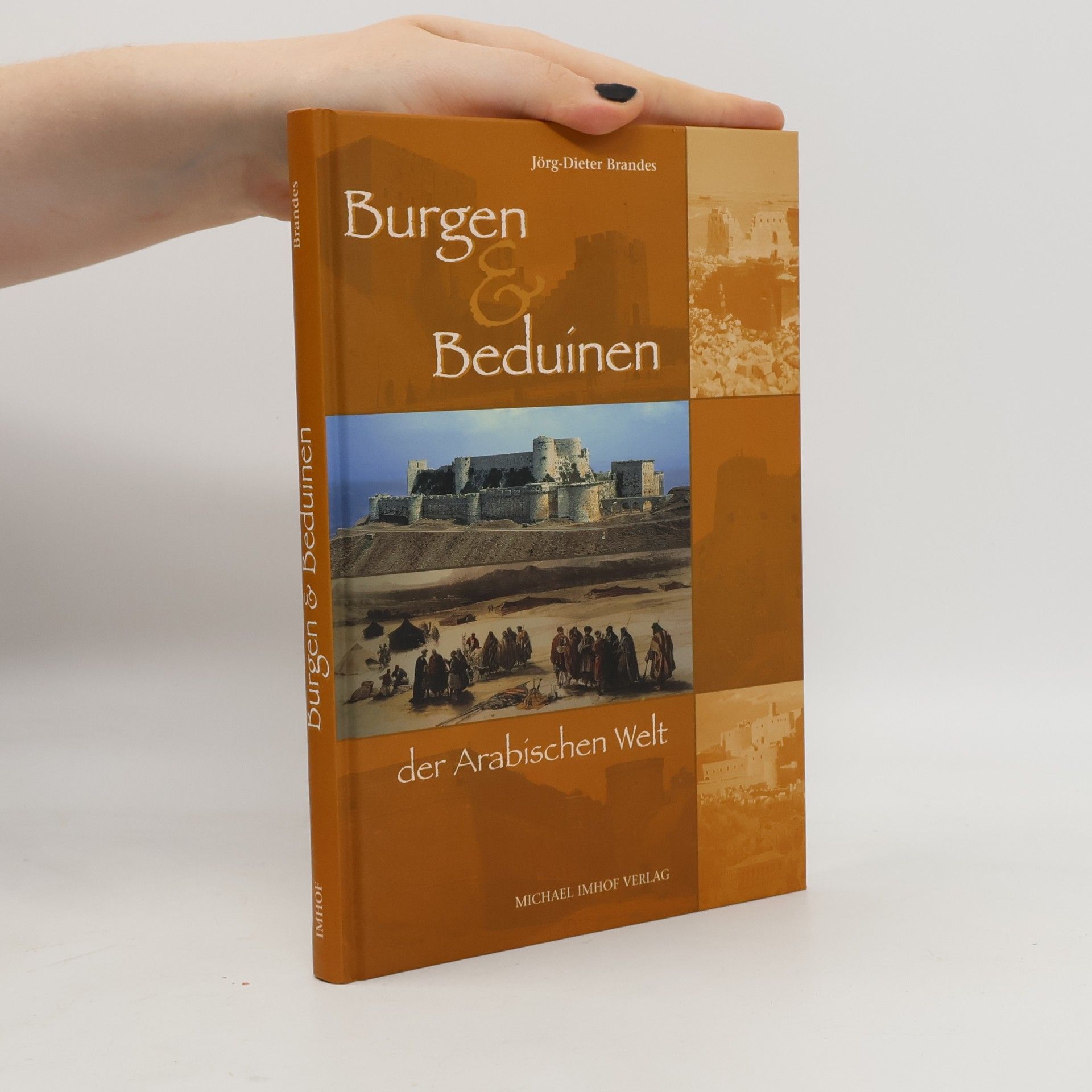 Burgen und Beduinen der arabischen Welt
