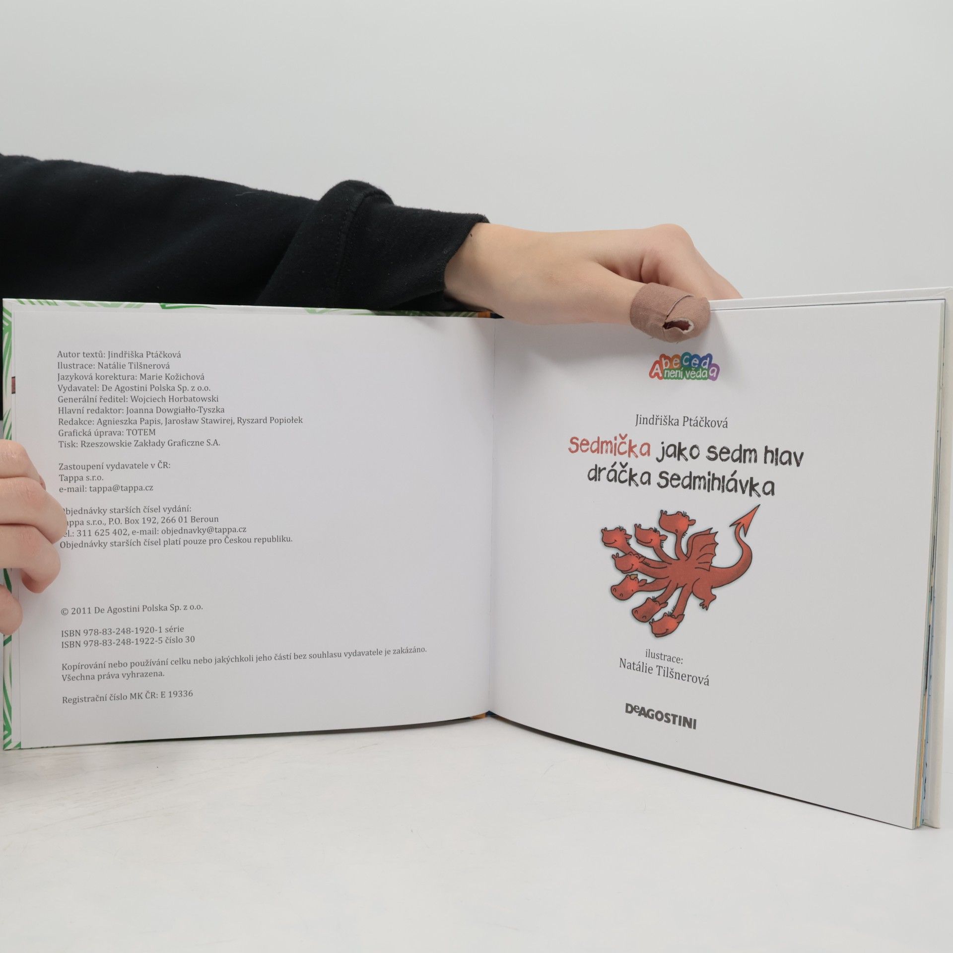 Jindřiška Ptáčková Sedmička jako sedm hlav dráčka sedmihlávka