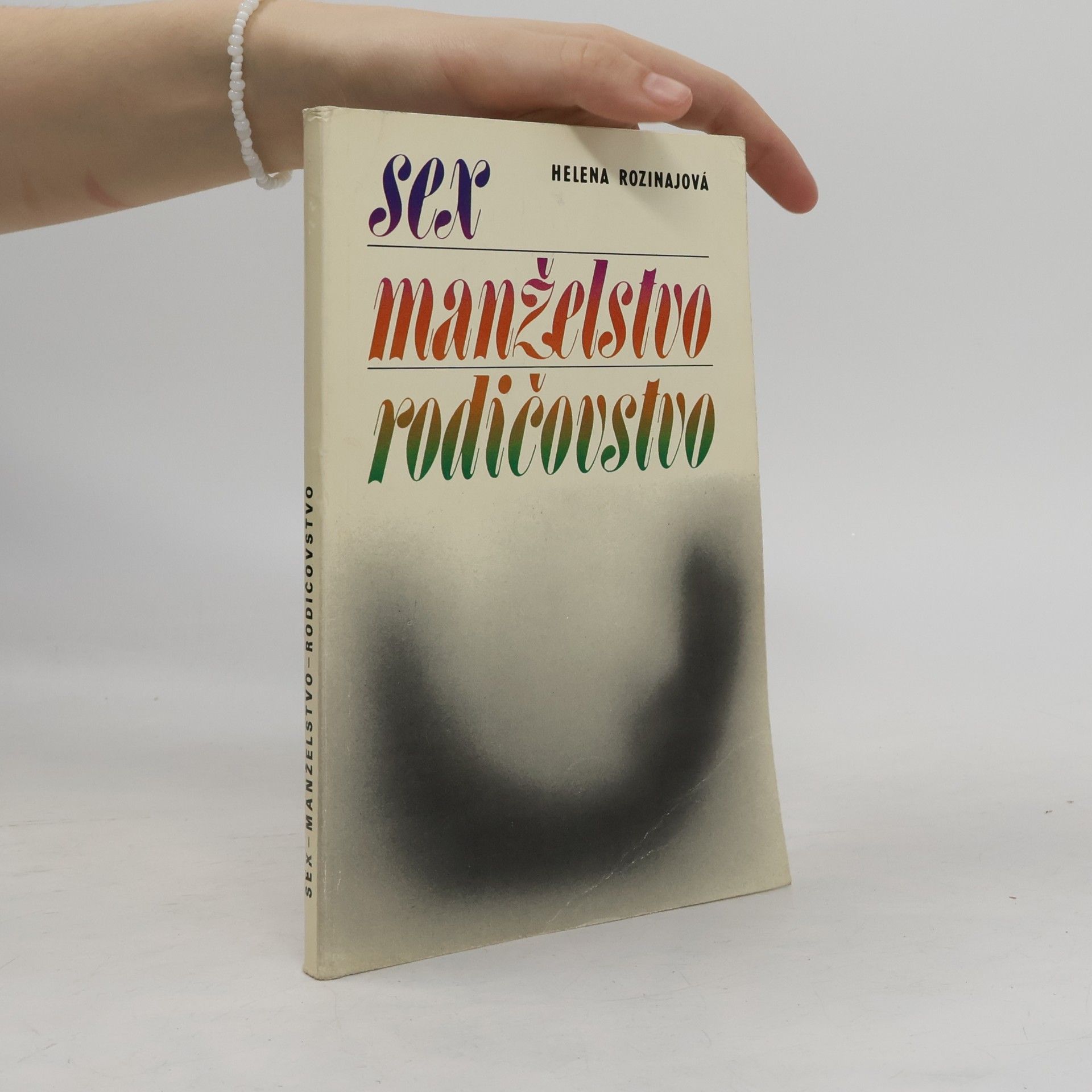 Sex, manželstvo, rodičovstvo