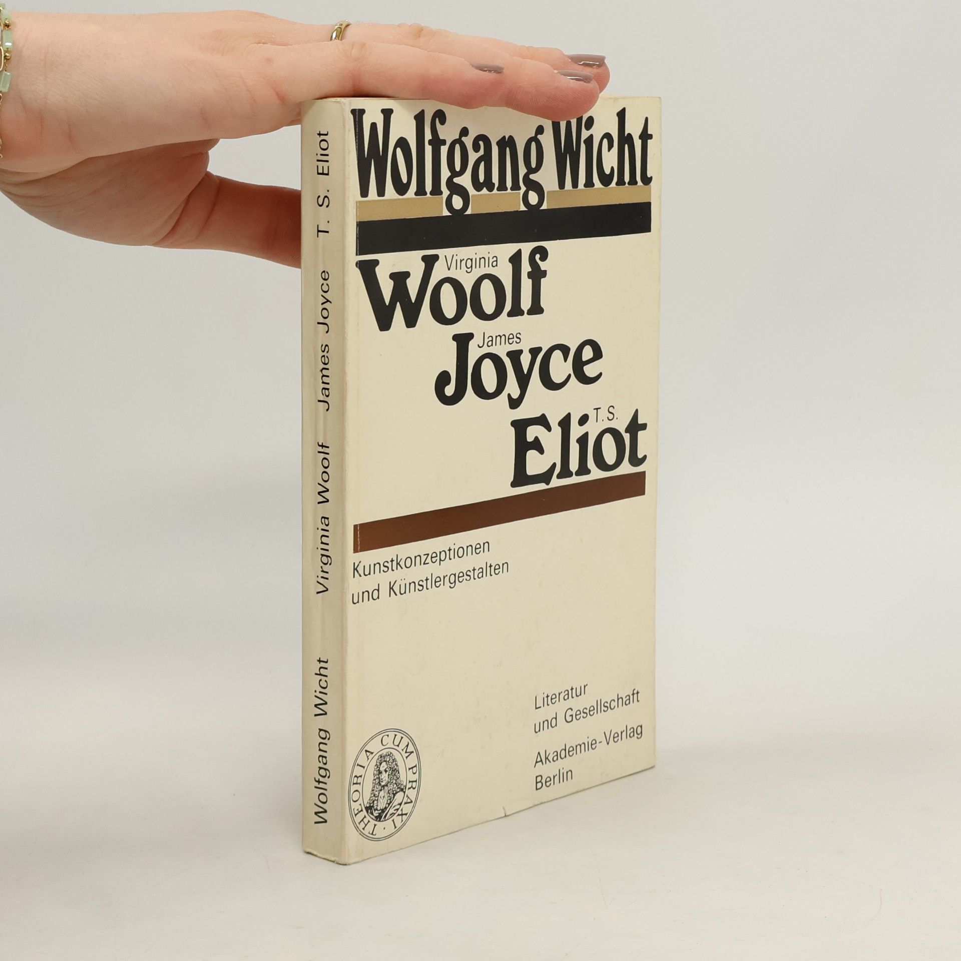 Wolfgang Wicht Virginia Woolf, James Joyce, T.S. Eliot
