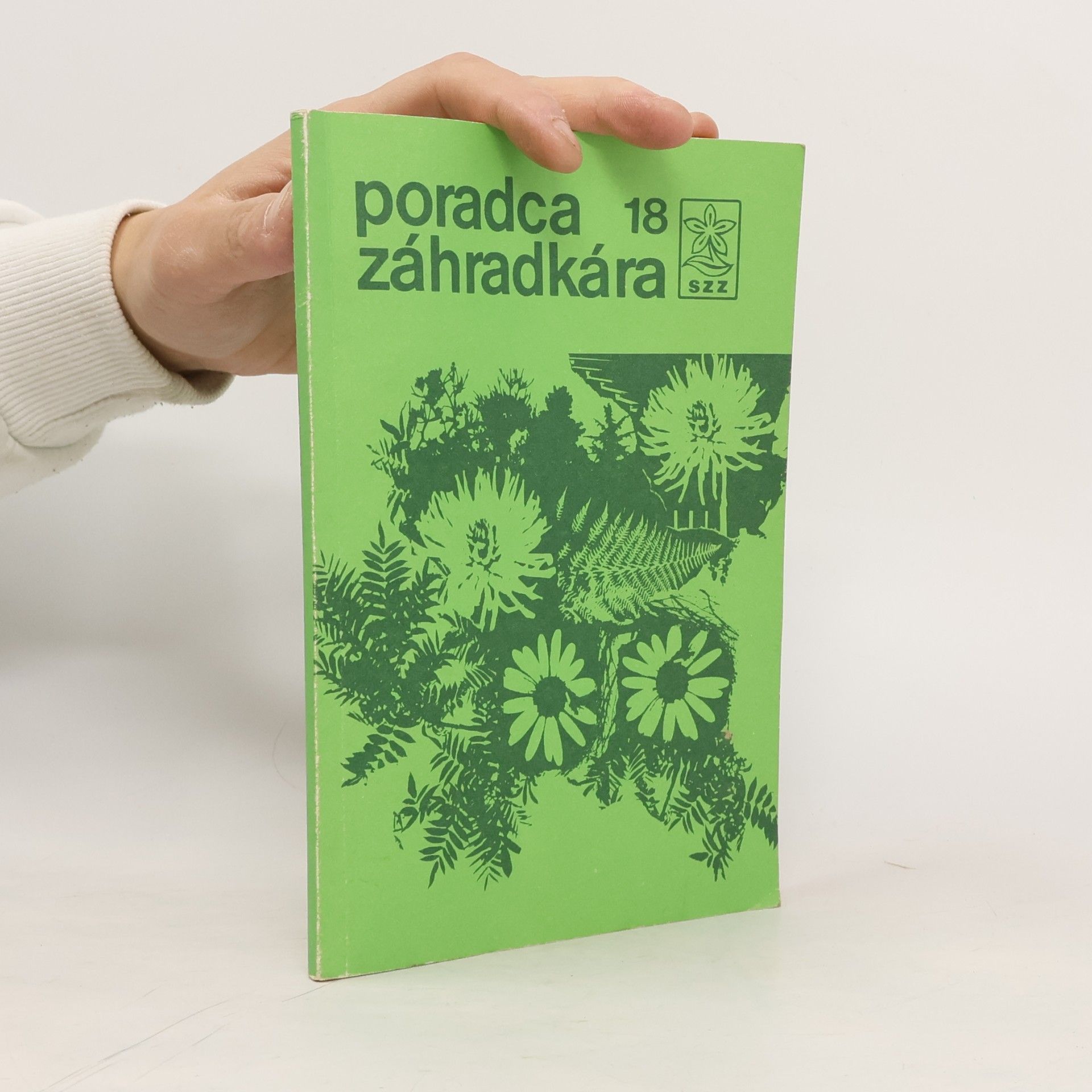 Katarína Kettmannová Poradca záhradkára 18