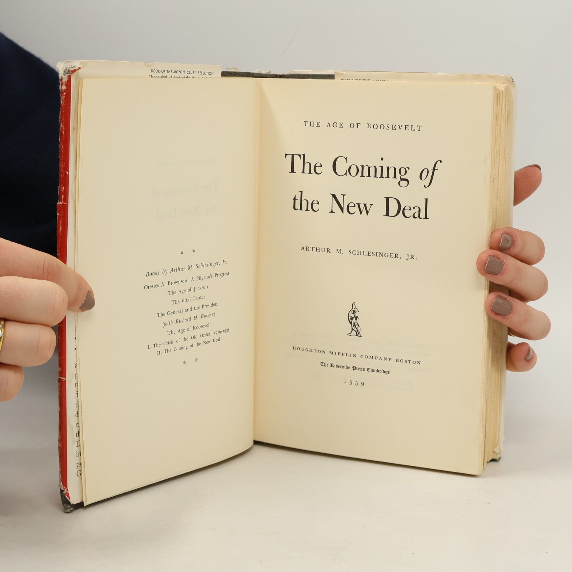 Arthur M. Schlesinger, Jr. The Coming of the New Deal