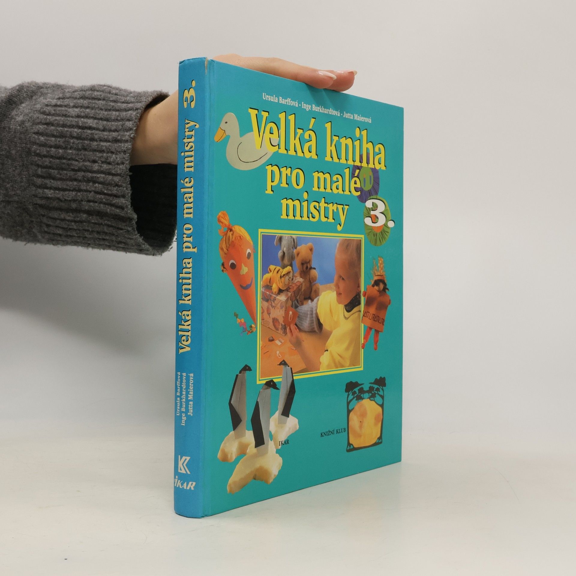Kolektiv autorů Velká kniha pro malé mistry 3