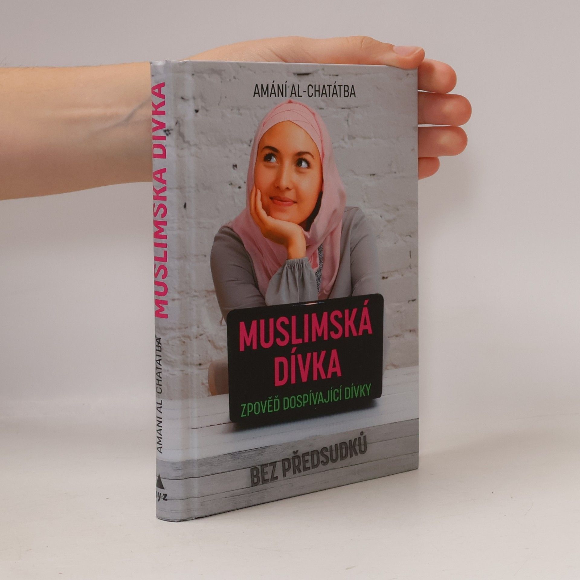 Muslimská dívka : zpověď dospívající dívky