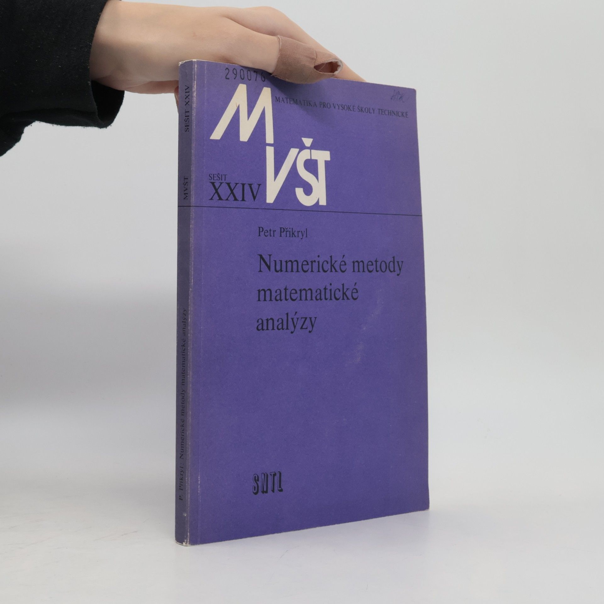 Matematika pro vysoké školy technické (sešit č.XXIV.). Numerické metody matematické analýzy