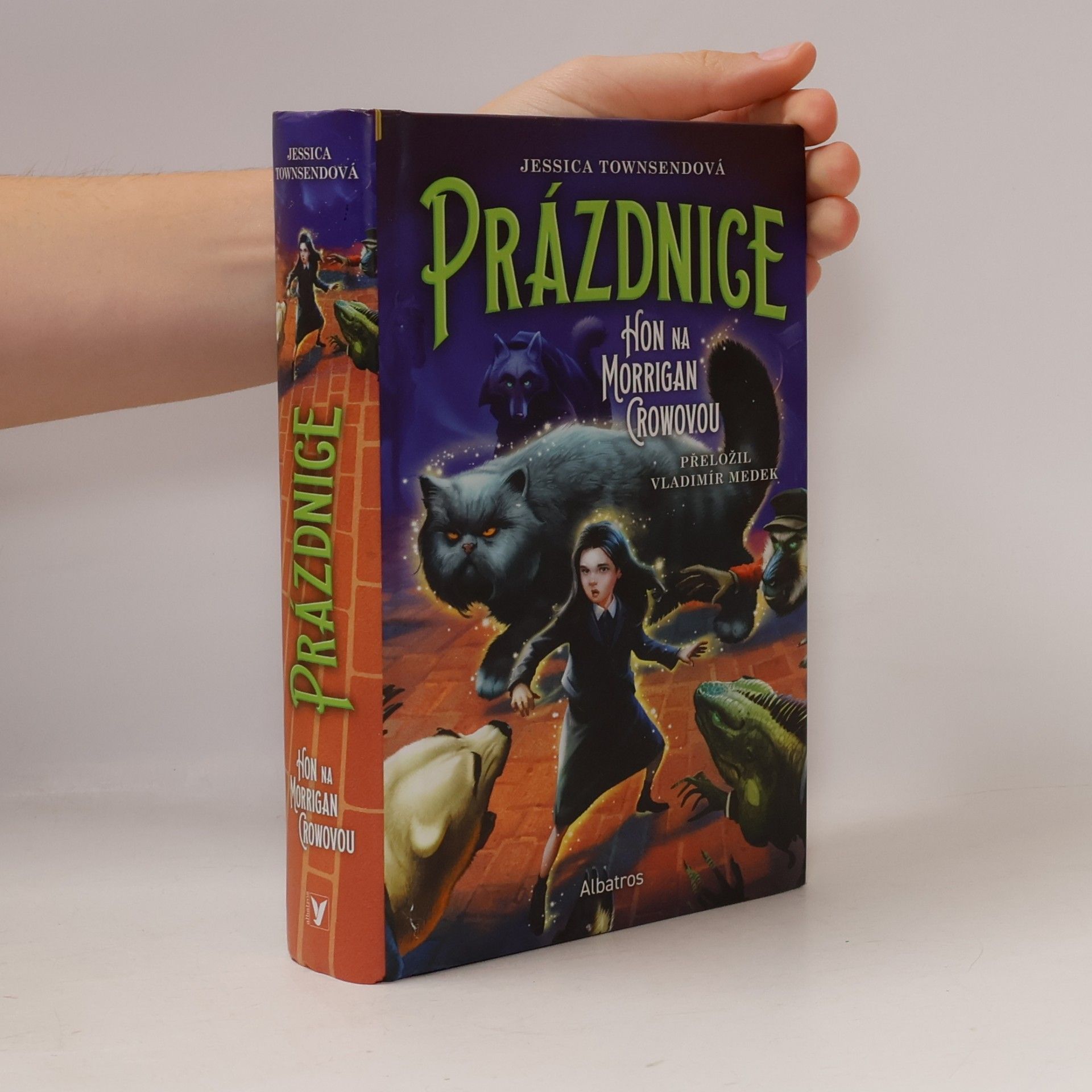 Jessica Townsend Prázdnice. Hon na Morrigan Crowovou