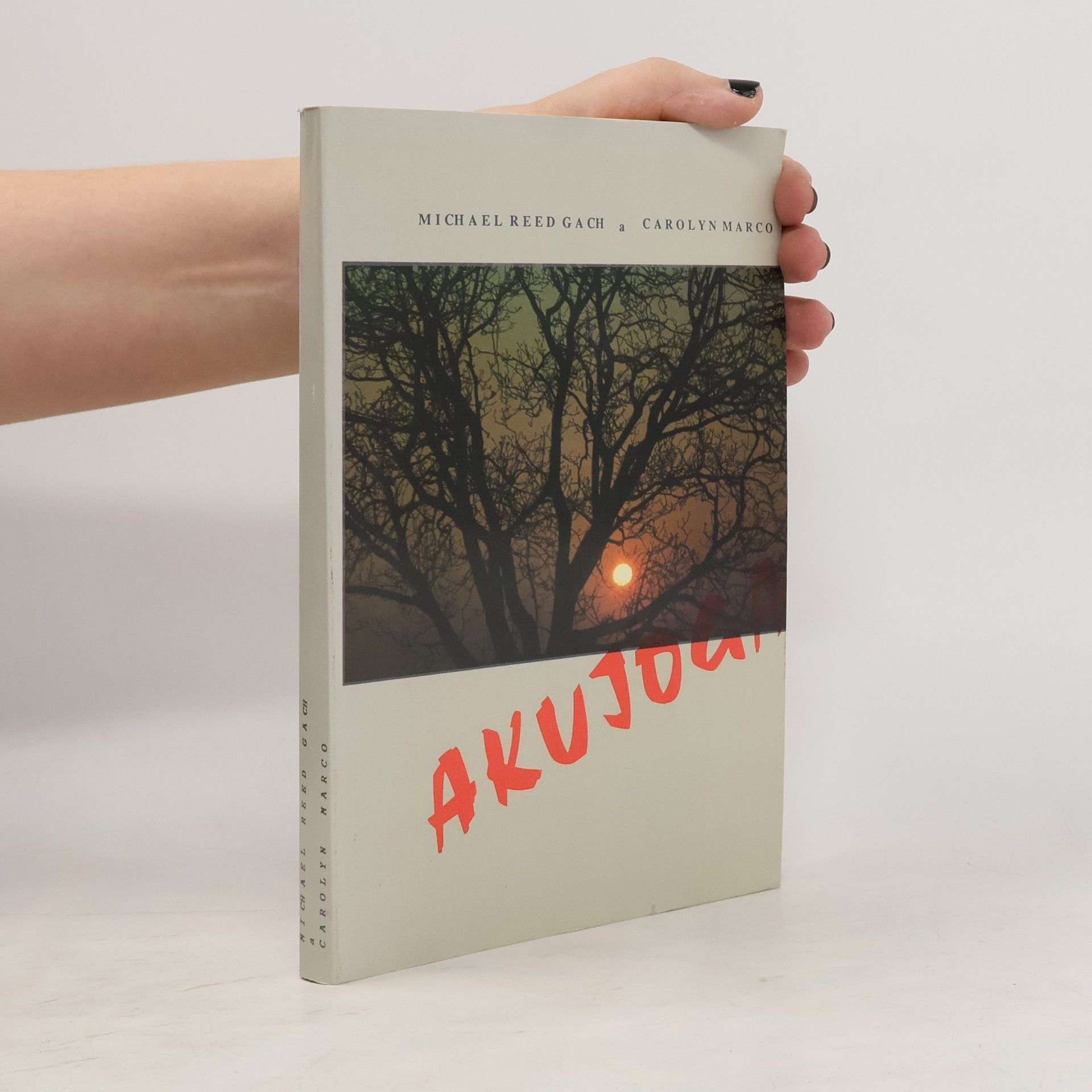 Akujoga : Svojpomocne postupy na odstranenie stresu a napätia