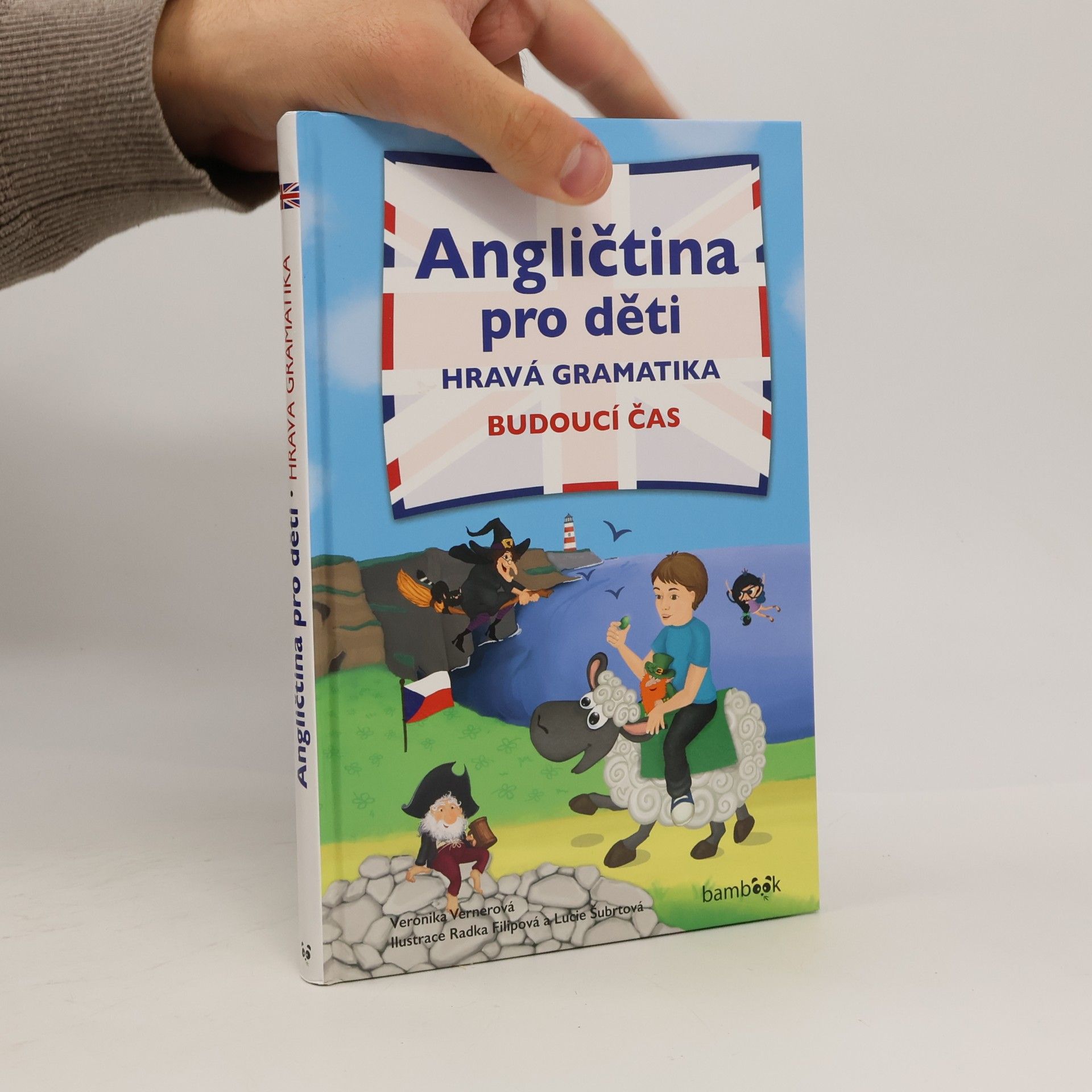 Veronika Vernerová Angličtina pro děti - Hravá gramatika