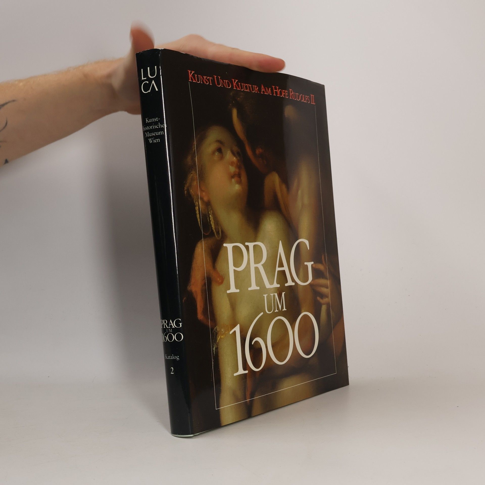 Autorenkollektiv Prag um 1600. Katalog 2