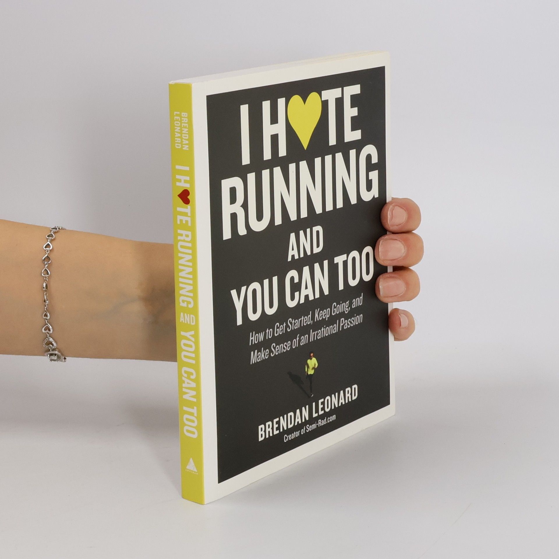 Brendan Leonard I Hate Running and You Can Too