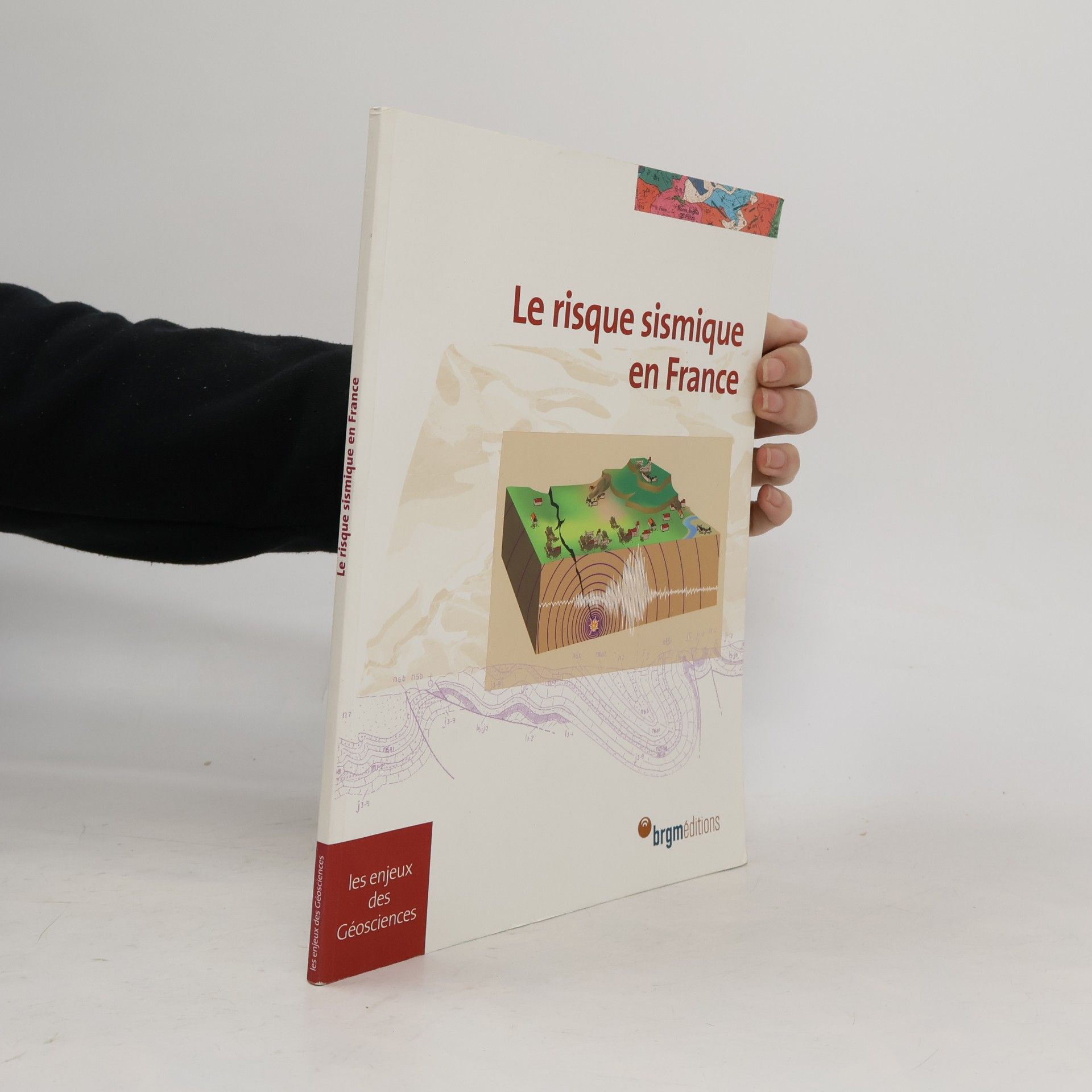 BRGM Les enjeux des Géosciences: Le risque sismique en France