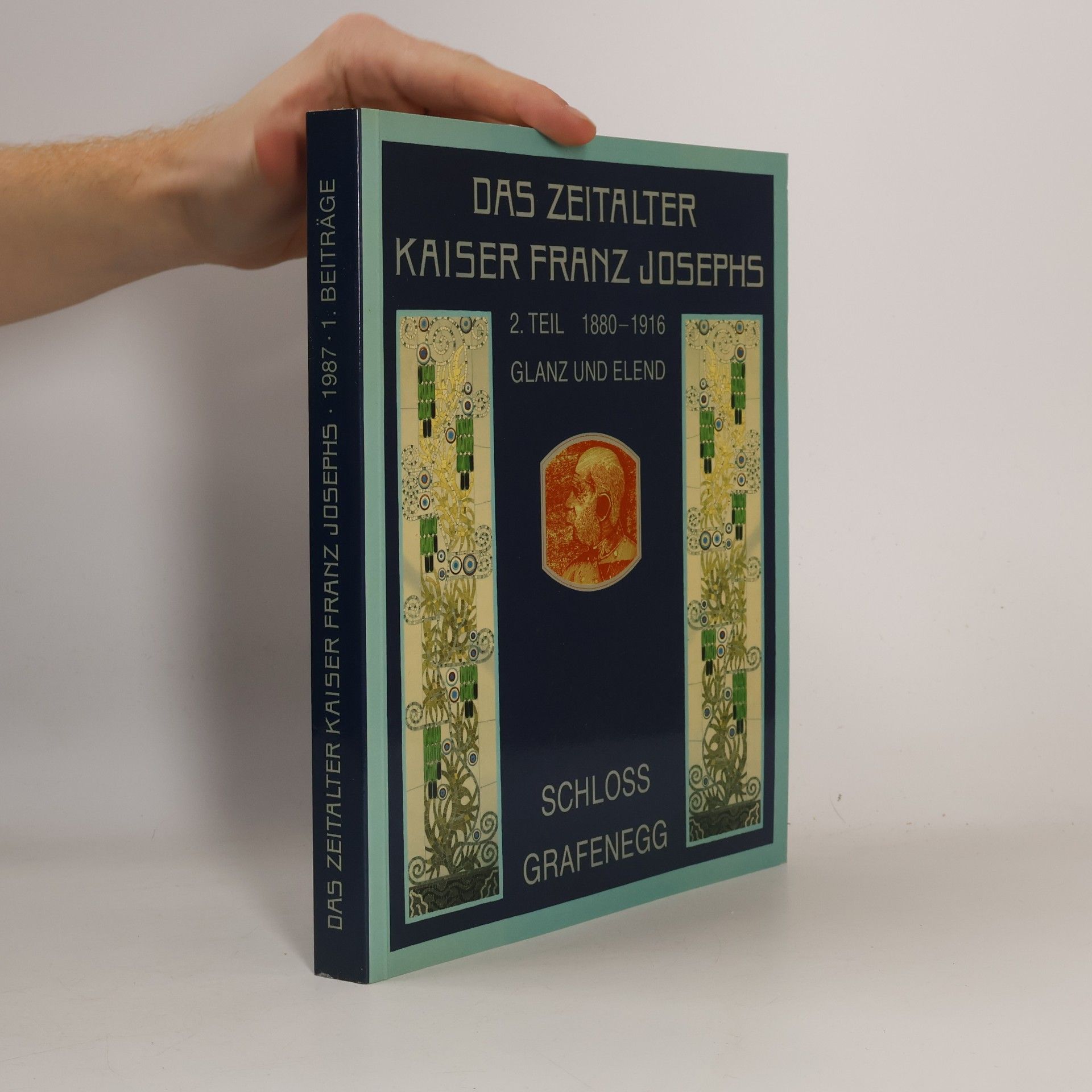 Autorenkollektiv Das Zeitalter Kaiser Franz Josephs