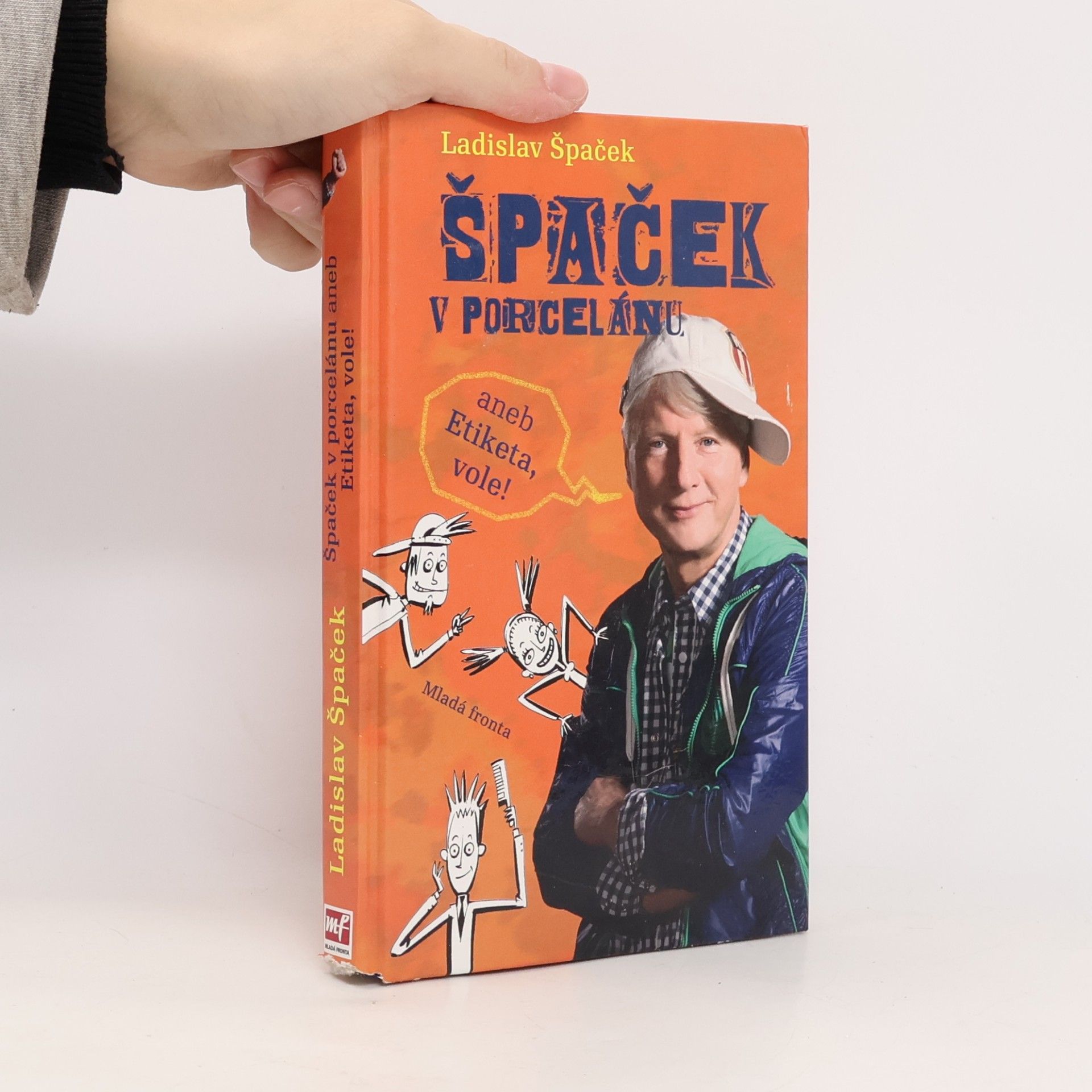 Špaček v porcelánu, aneb, Etiketa, vole!