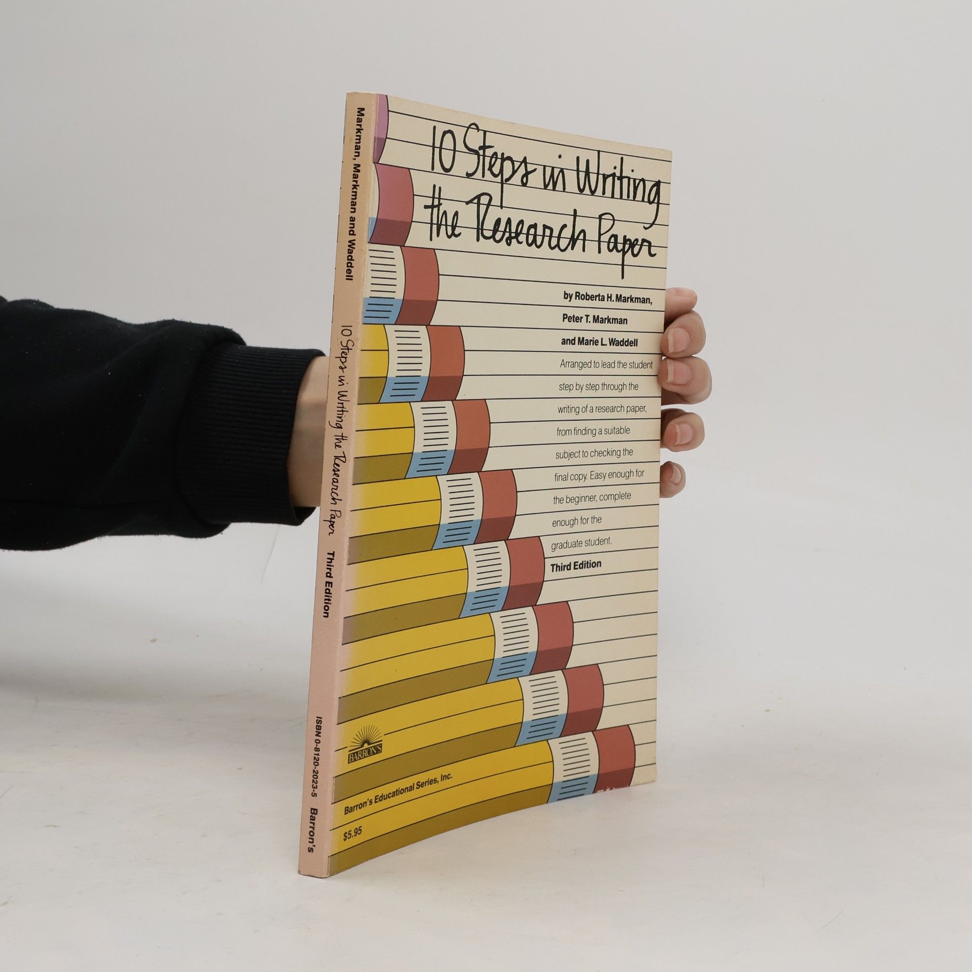 Roberta H. Markman Barron's Educational Series, Inc.: 10 Steps in Writing the Research Paper