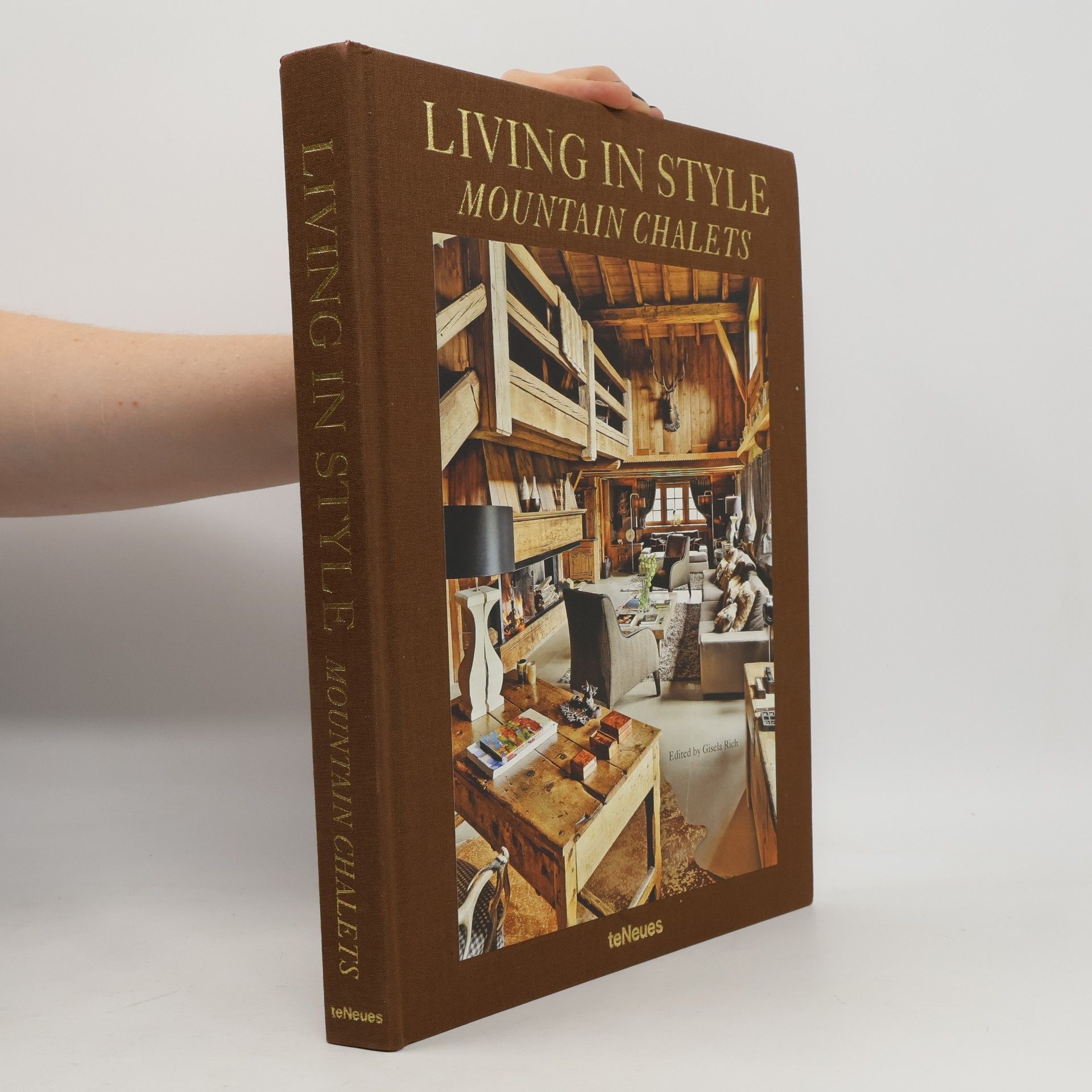 Gisela Rich Living in Style - Mountain Chalets (Revised Edition)